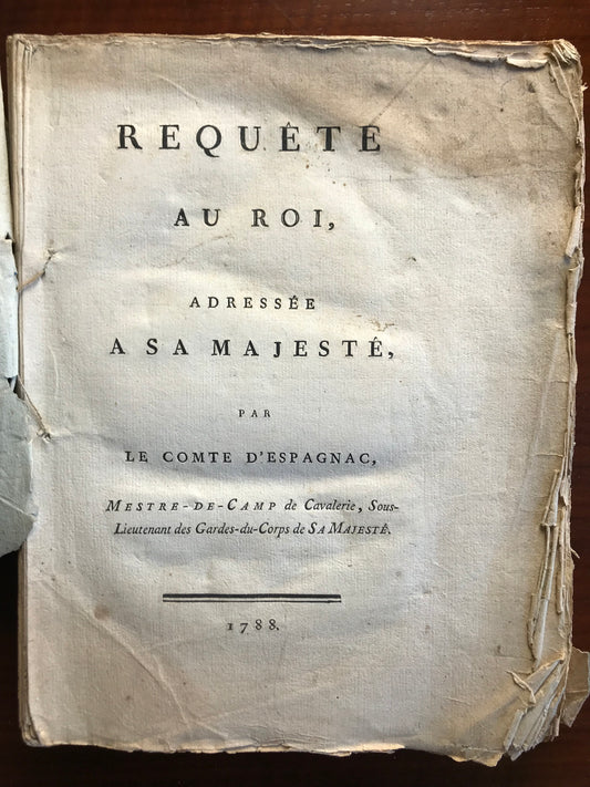 Requête au Roi adressée à sa Majesté par le Comte d'Espagnac - 1788