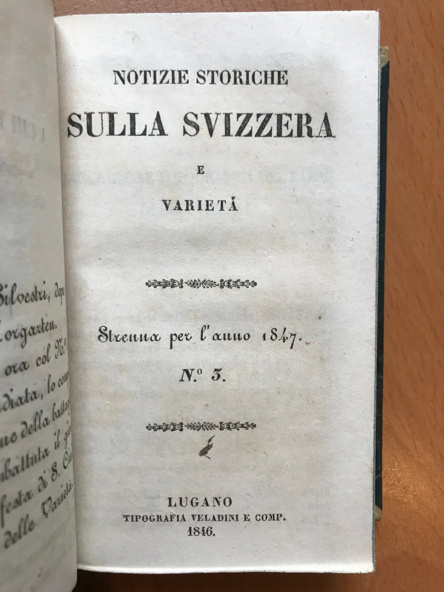 Notizie Storiche Sull'Antica Elvezia - Notizie Storiche Sulla Svizzera - Mitologia della Svizzera - 1844