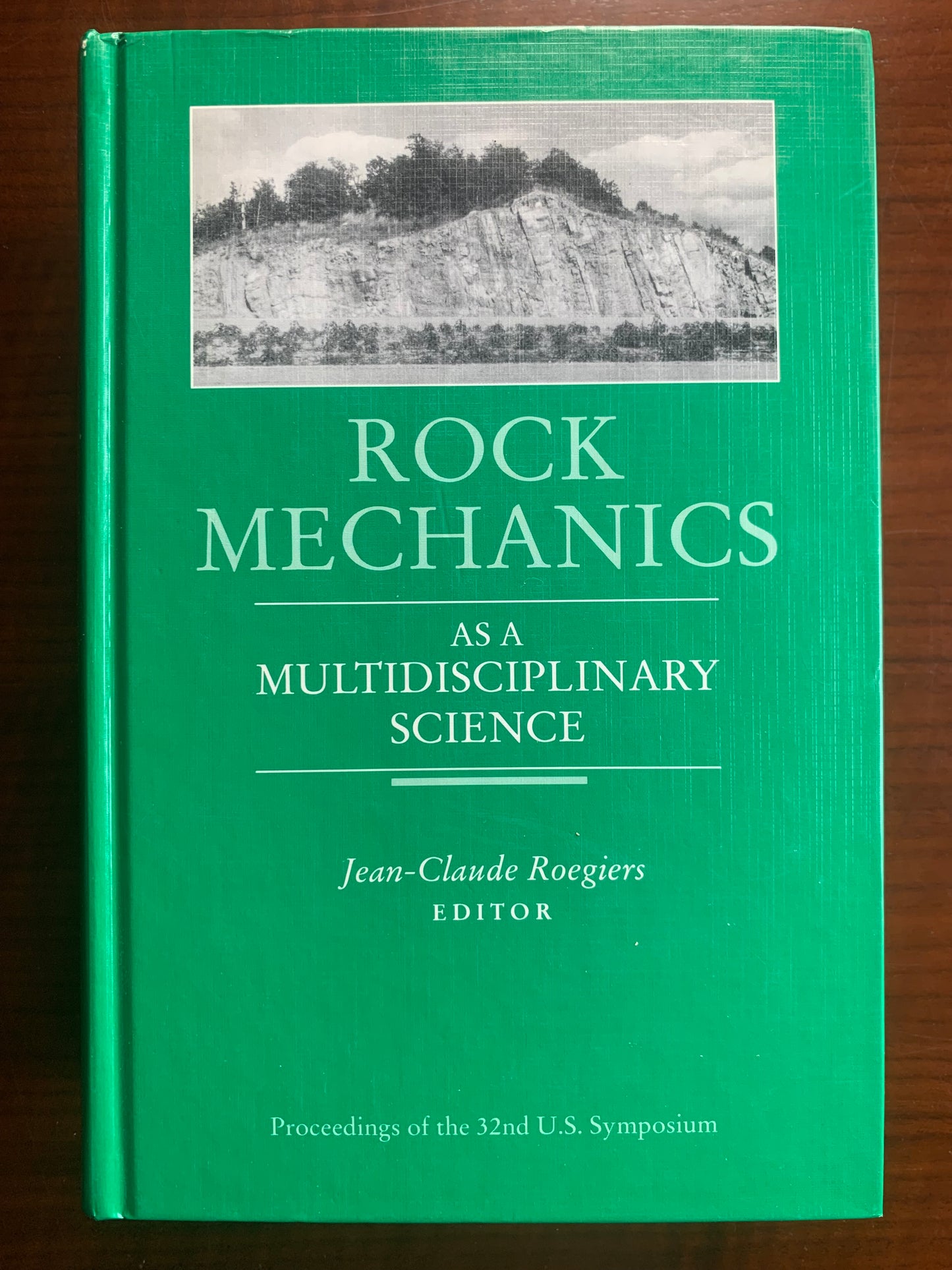 Rock Mechanics as a multidisciplinary science - Jean-Claude Roegiers - 1991