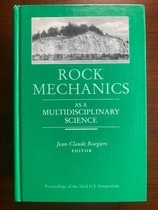 Rock Mechanics as a multidisciplinary science - Jean-Claude Roegiers - 1991