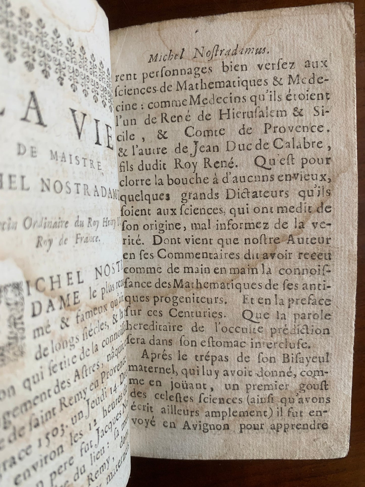 Les vrayes Centuries et Prophéties de Maistre Michel Nostradamus où se voit représenté tout ce qui c'est passé, tant en France, Espagne, Italie, Allemagne, Angleterre, qu'autres parties du Monde - 1690