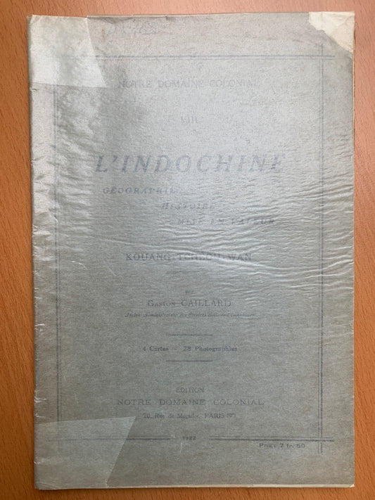 L'Indochine - Kouang Tchéou Wan - Gaston Caillard - 1922