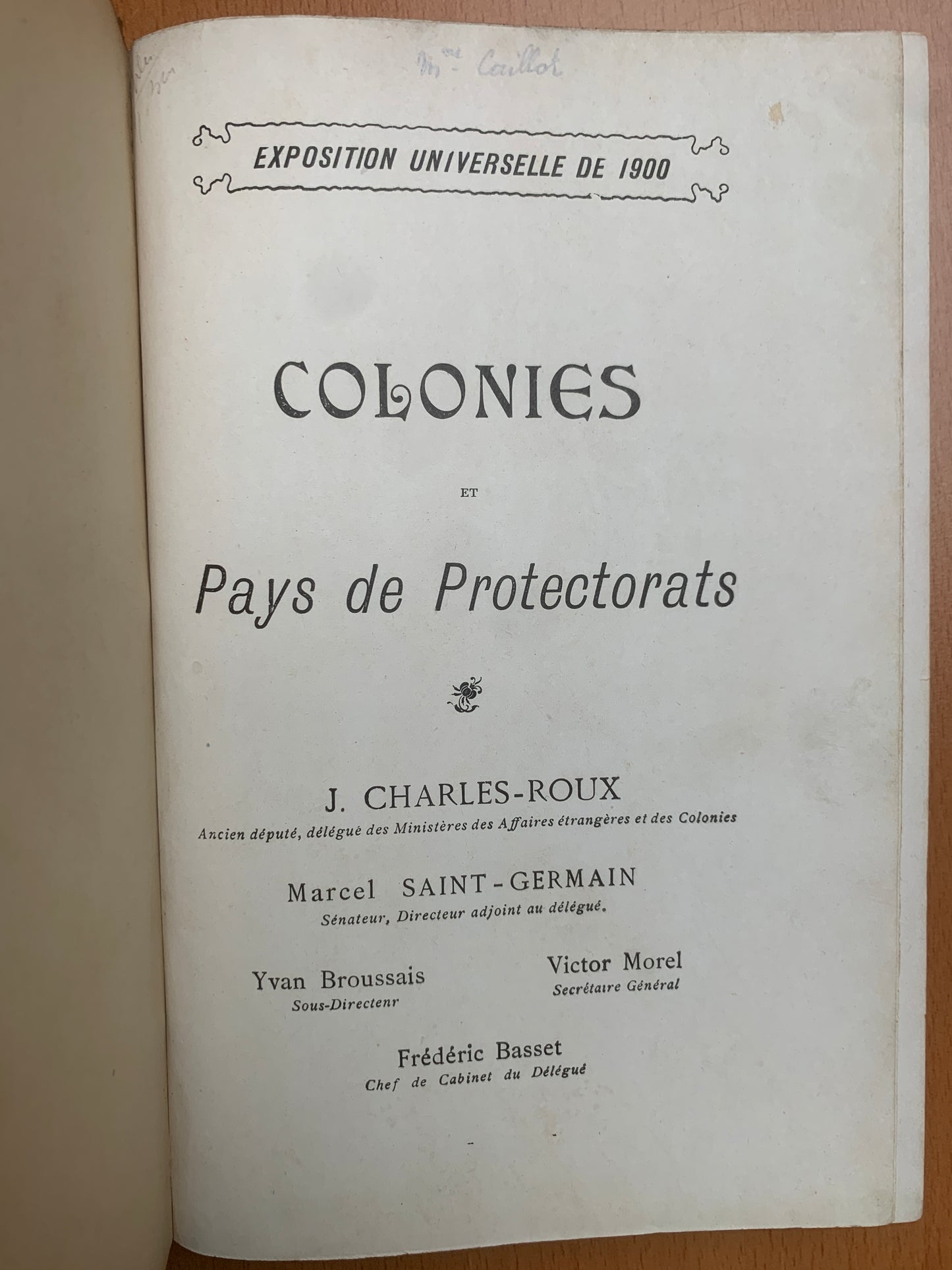 Notices sur l'Indochine - Exposition Universelle 1900 - Pierre Nicolas - 1900