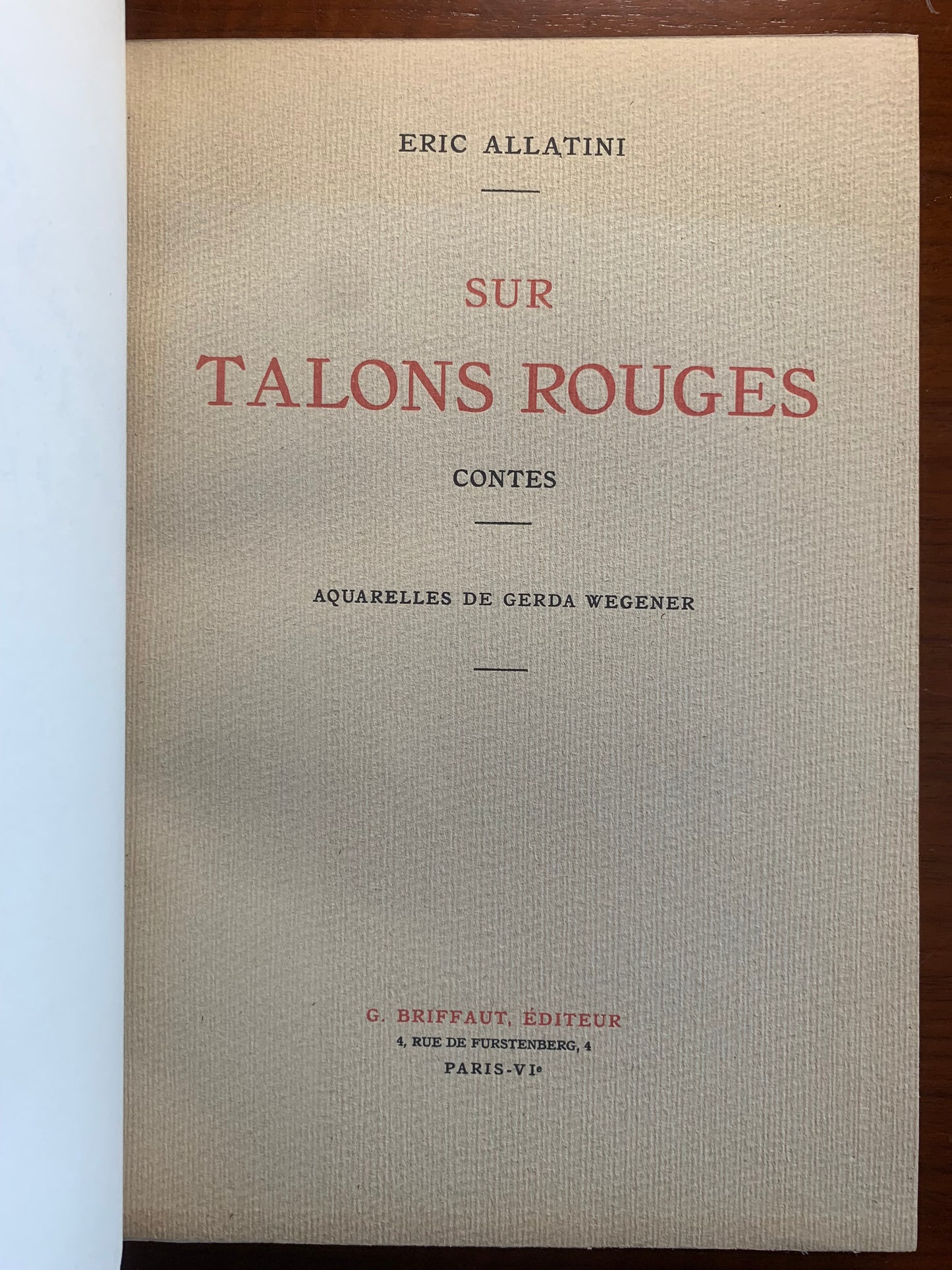 Sur Talons Rouges - Aquarelles de Gerda Wegener - Envoi autographe - Eric Allatini - 1929