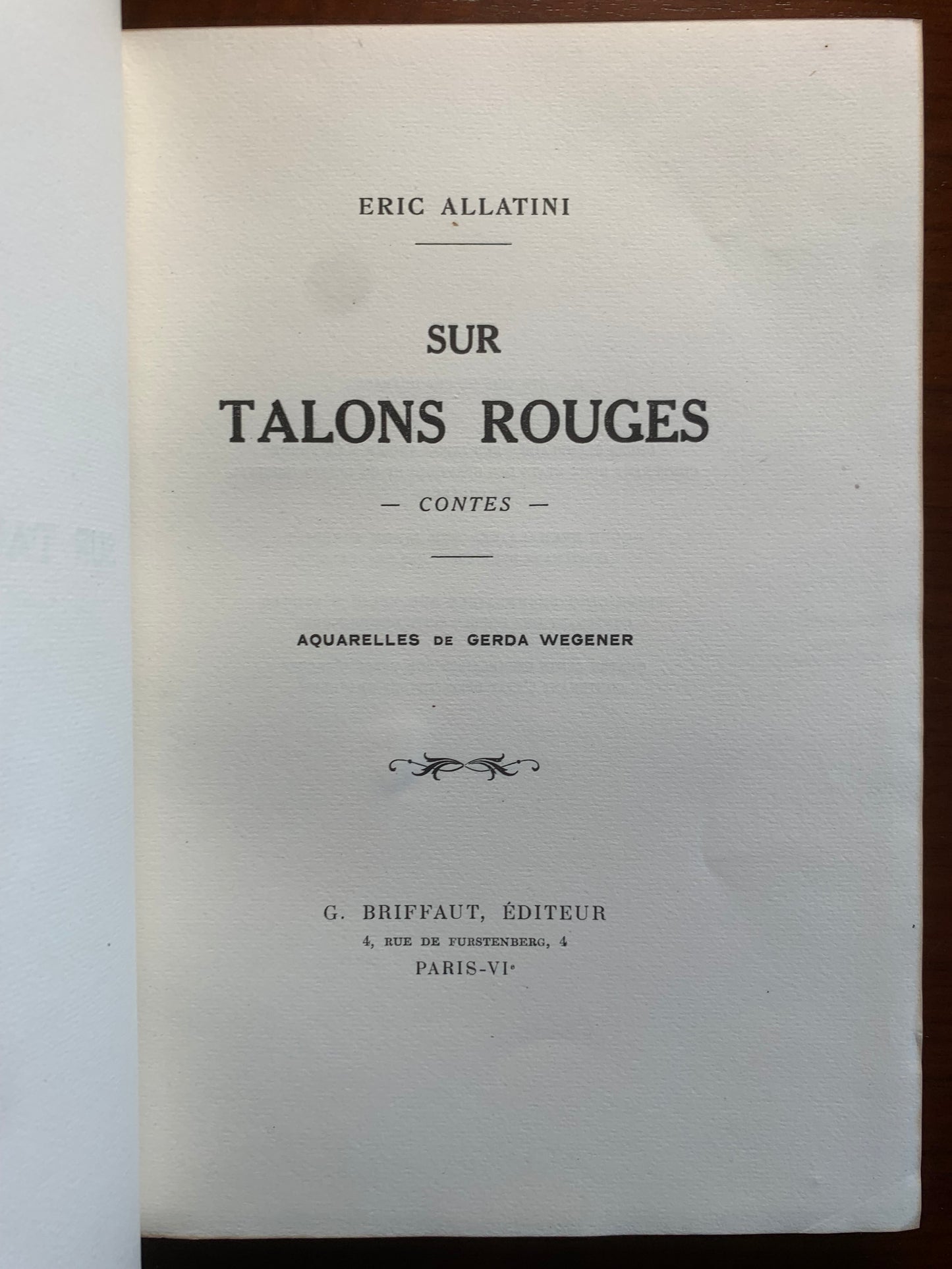 Sur Talons Rouges - Aquarelles de Gerda Wegener - Envoi autographe - Eric Allatini - 1929