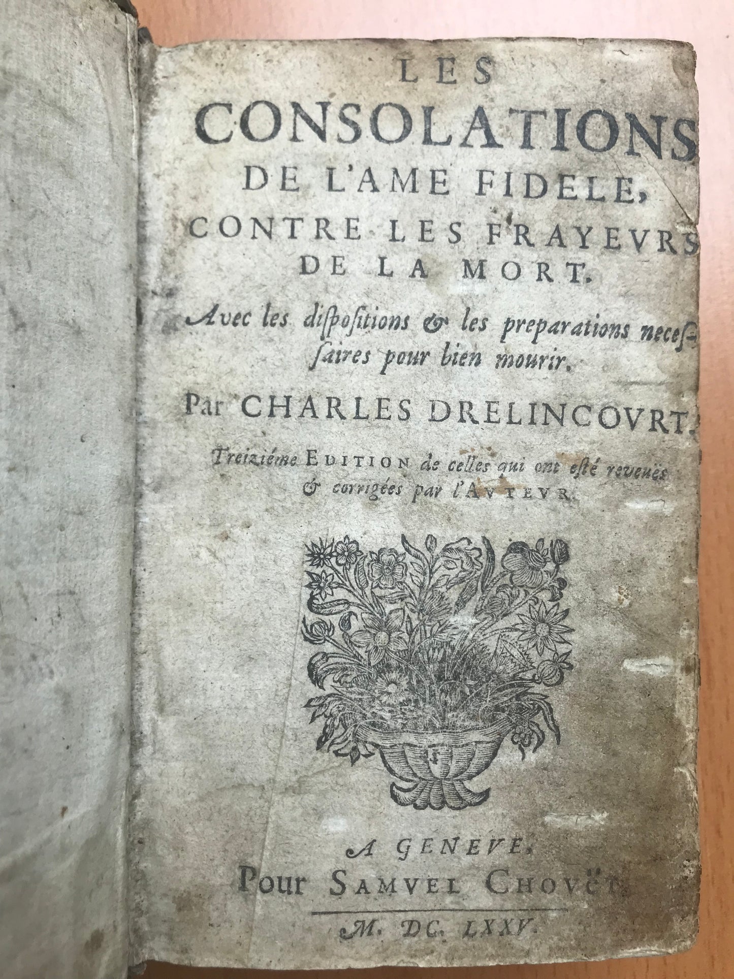 RELIURE - Consolations de l'âme contre les frayeurs de la mort - Drelincourt - 1675