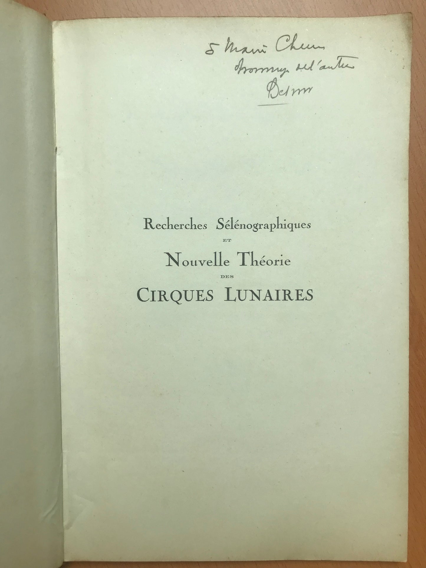 Recherches sélénographiques et nouvelle théorie des Cirques Lunaires - Gabriel Delmotte - 1923