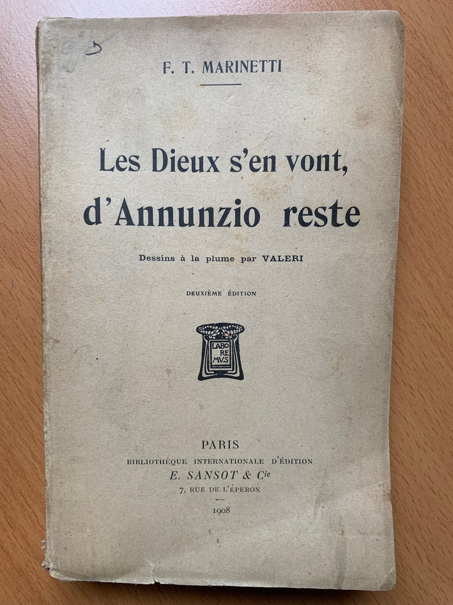 Les Dieux s'en vont d'Annunzio reste - Filippo Tommaso Marinetti - Envoi autographe - EO - 1908