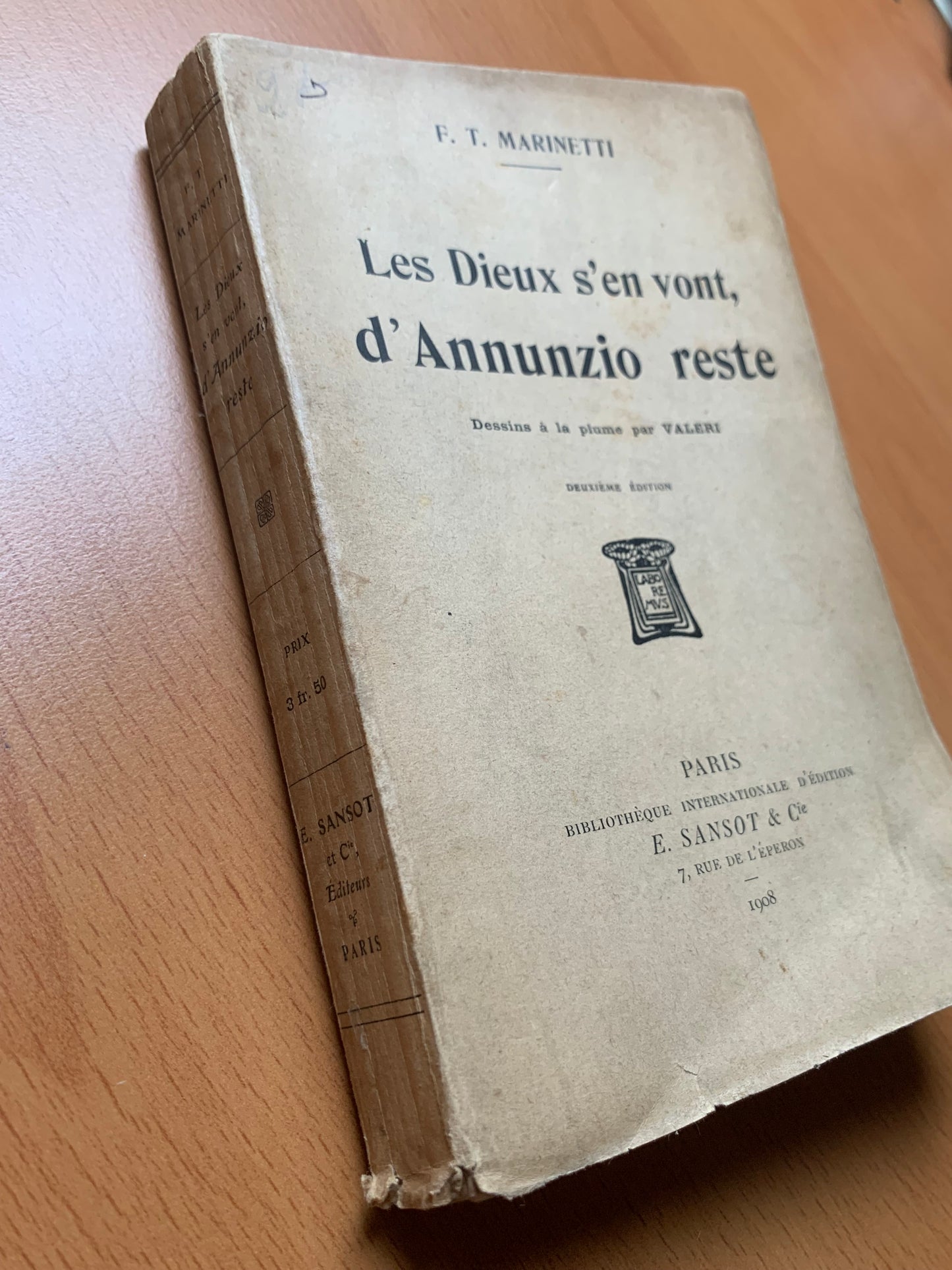Les Dieux s'en vont d'Annunzio reste - Filippo Tommaso Marinetti - Envoi autographe - EO - 1908