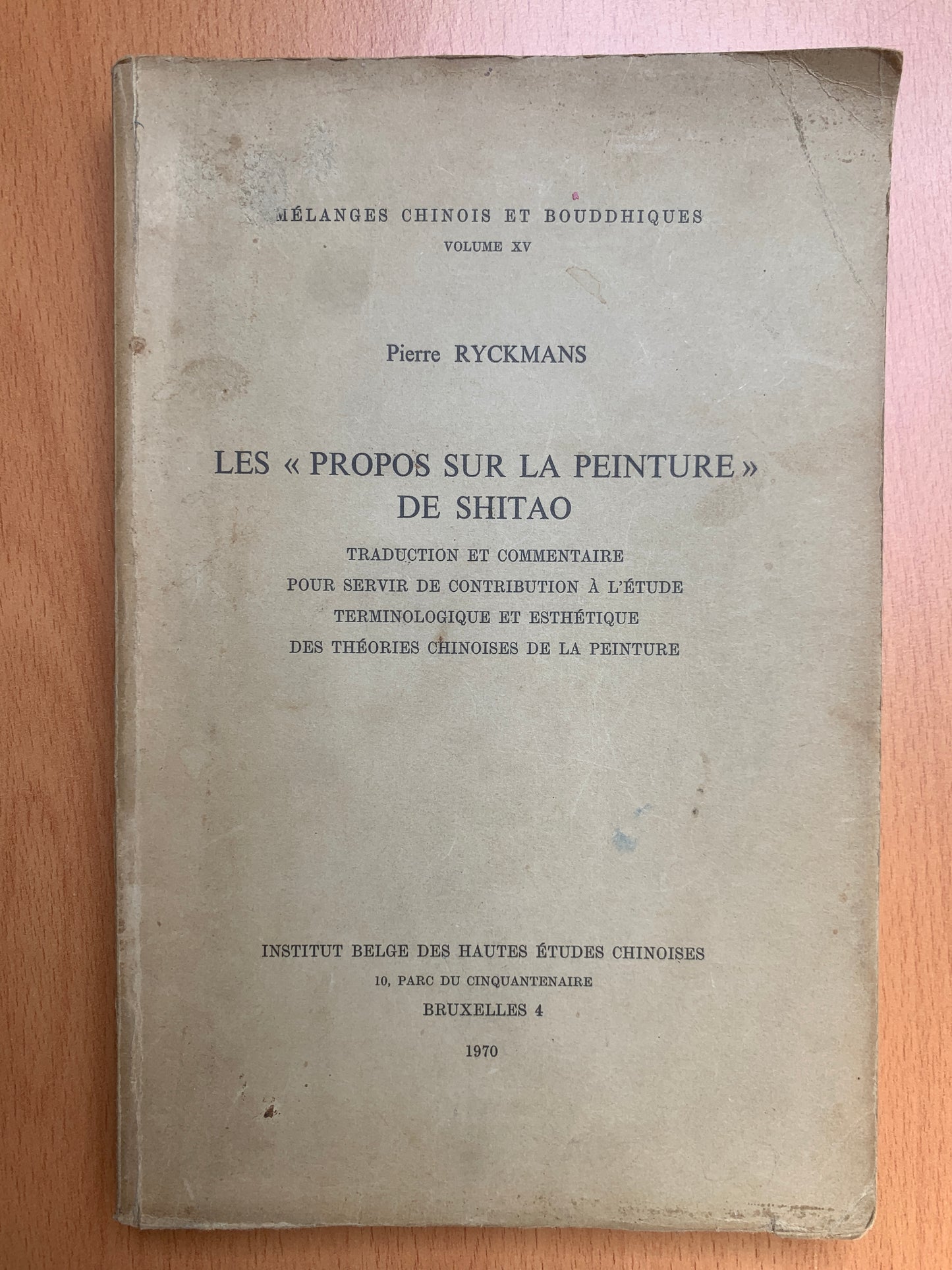 Les propos de la peinture de Shitao - Tang Haywen autographe - Ryckmans - 1970