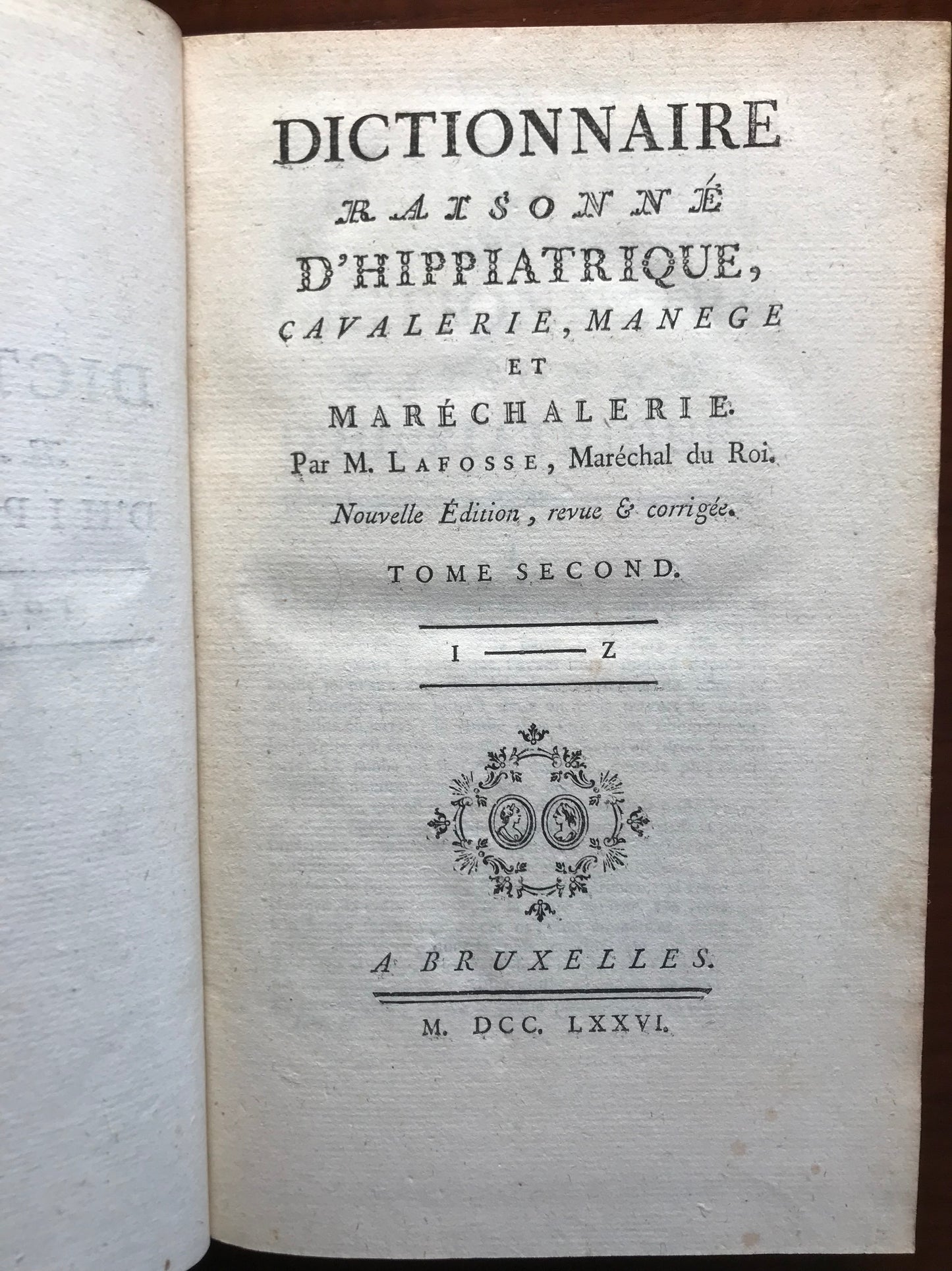 Dictionnaire raisonné d'hippiatrique, cavalerie, manège et maréchalerie - Lafosse - 1776