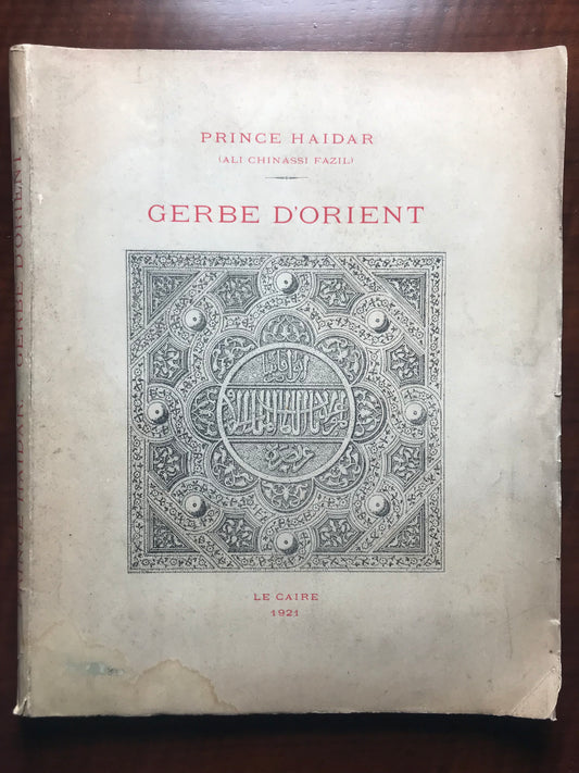 Gerbe d'Orient - Prince Haidar (Ali Chinasi Fazil) - Envoi autographe - EO 1921