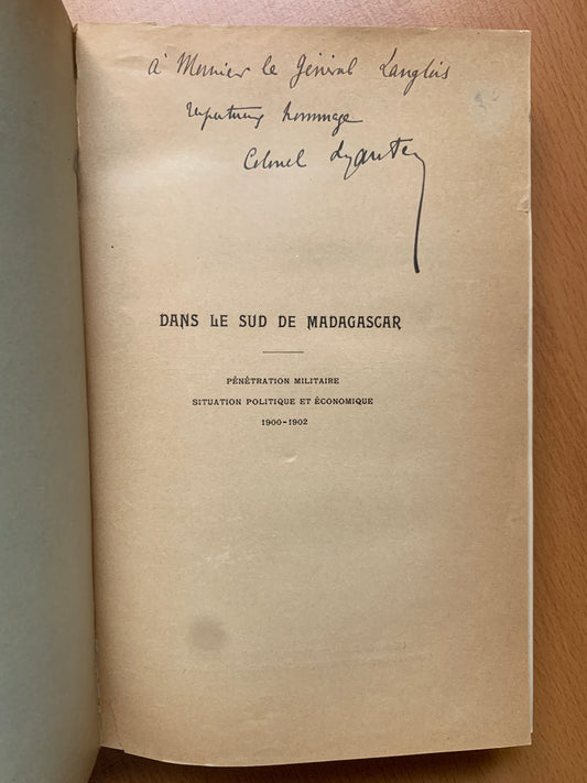 Dans le sud de Madagascar - Colonel Lyautey - Envoi autographe - EO - 1903