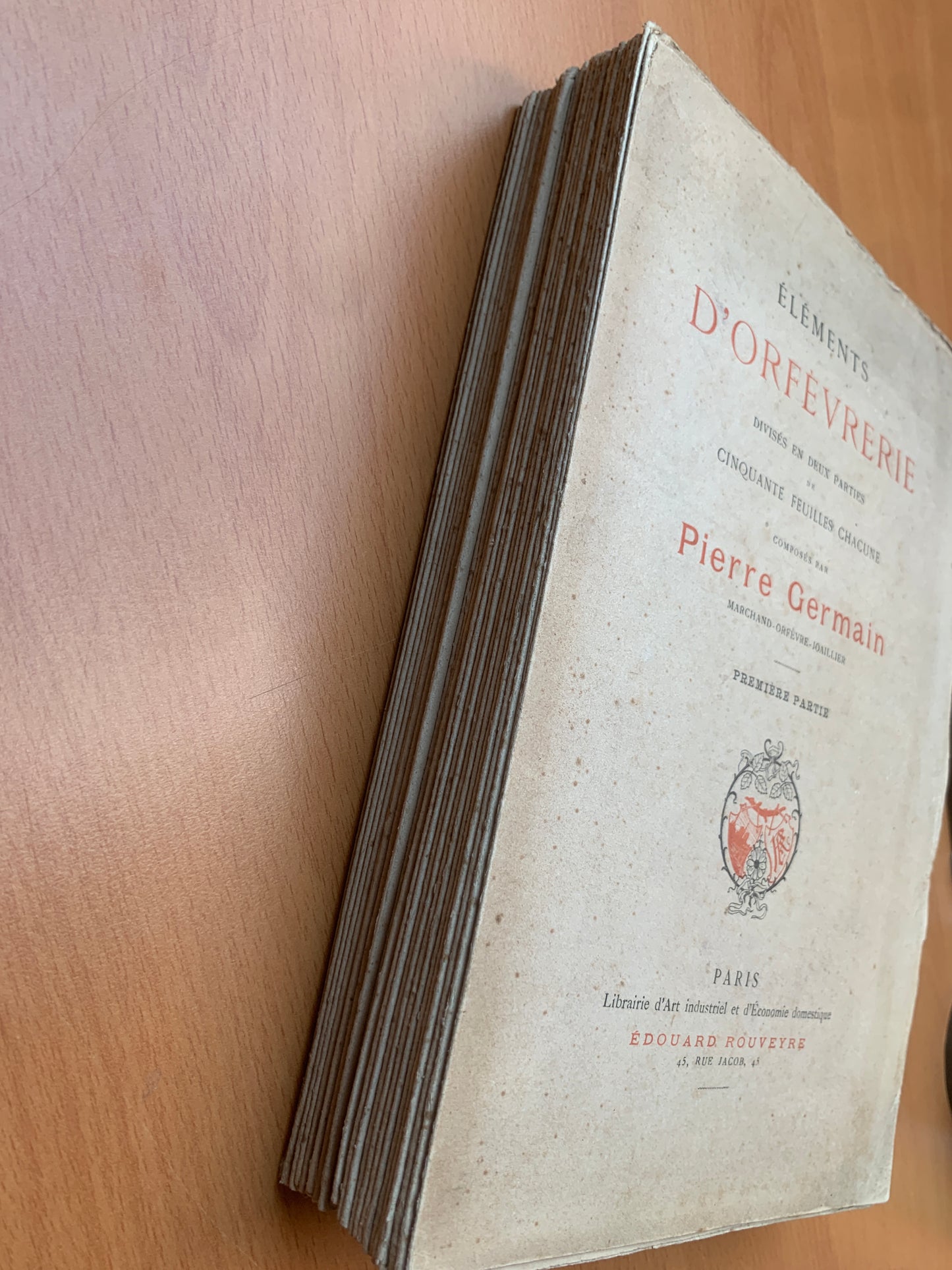 Eléments d'Orfèvrerie - Divisés en deux parties de cinquante feuilles chacune composés par Pierre Germain - 1889