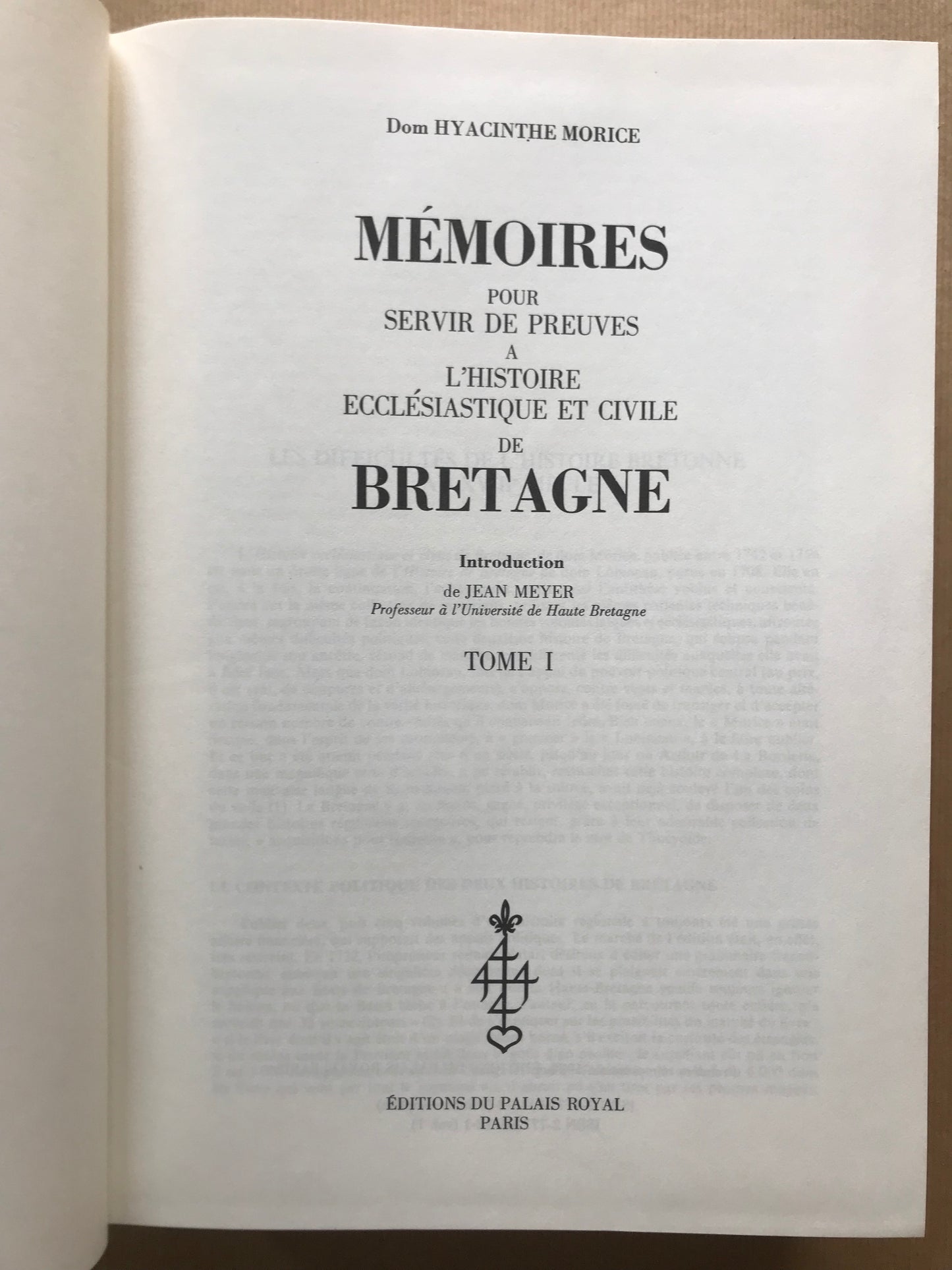 Histoire ecclésiastique et civile de Bretagne et Mémoires pour servir de preuves à l'Histoire ecclésiastique et civile de Bretagne - Dom Pierre-Hyacinthe Morice - 1974