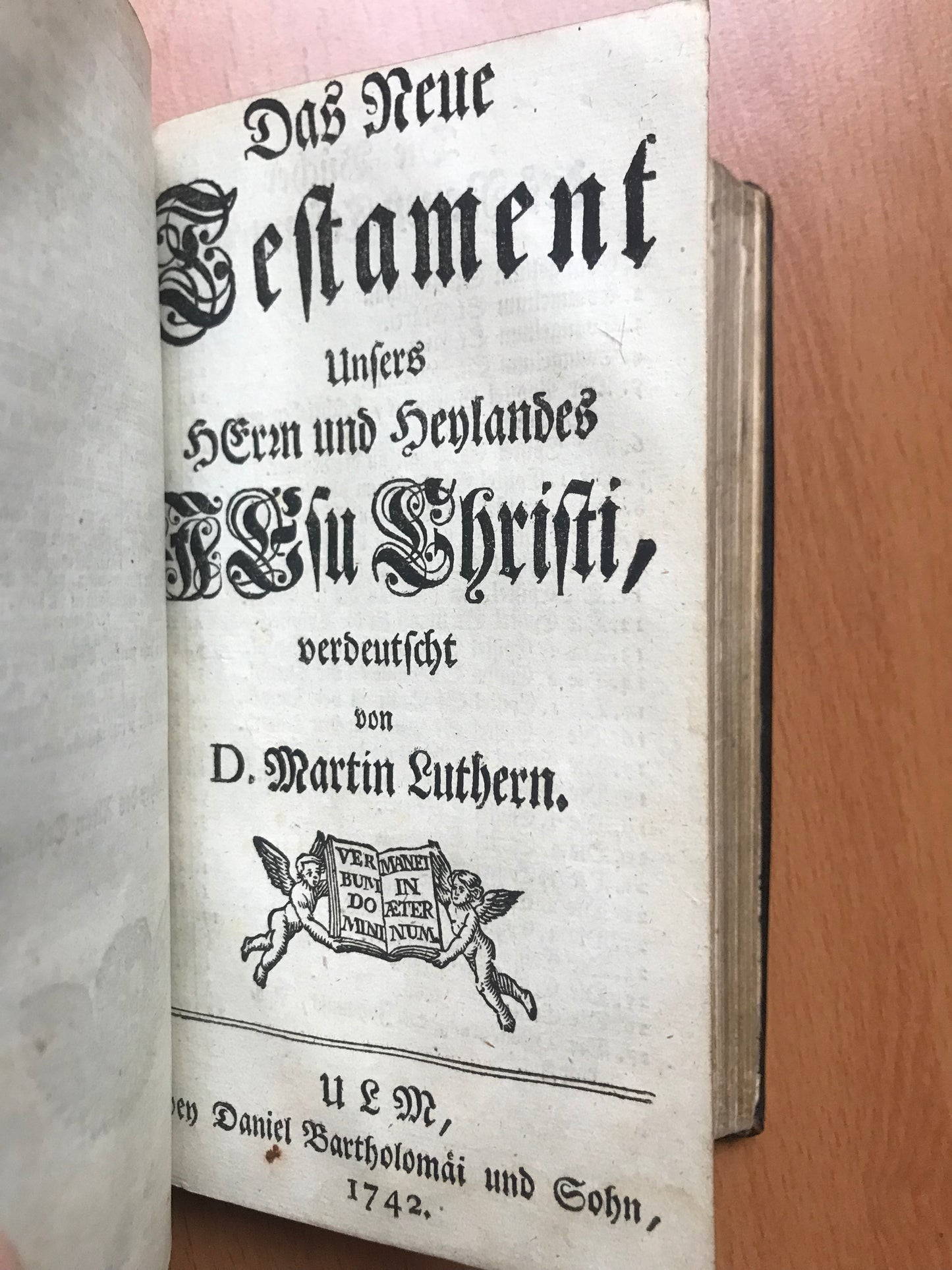 Biblia, das ist : Die ganze Heil. Schrift Alten und Neuen Testaments - Martin Luther - 1742