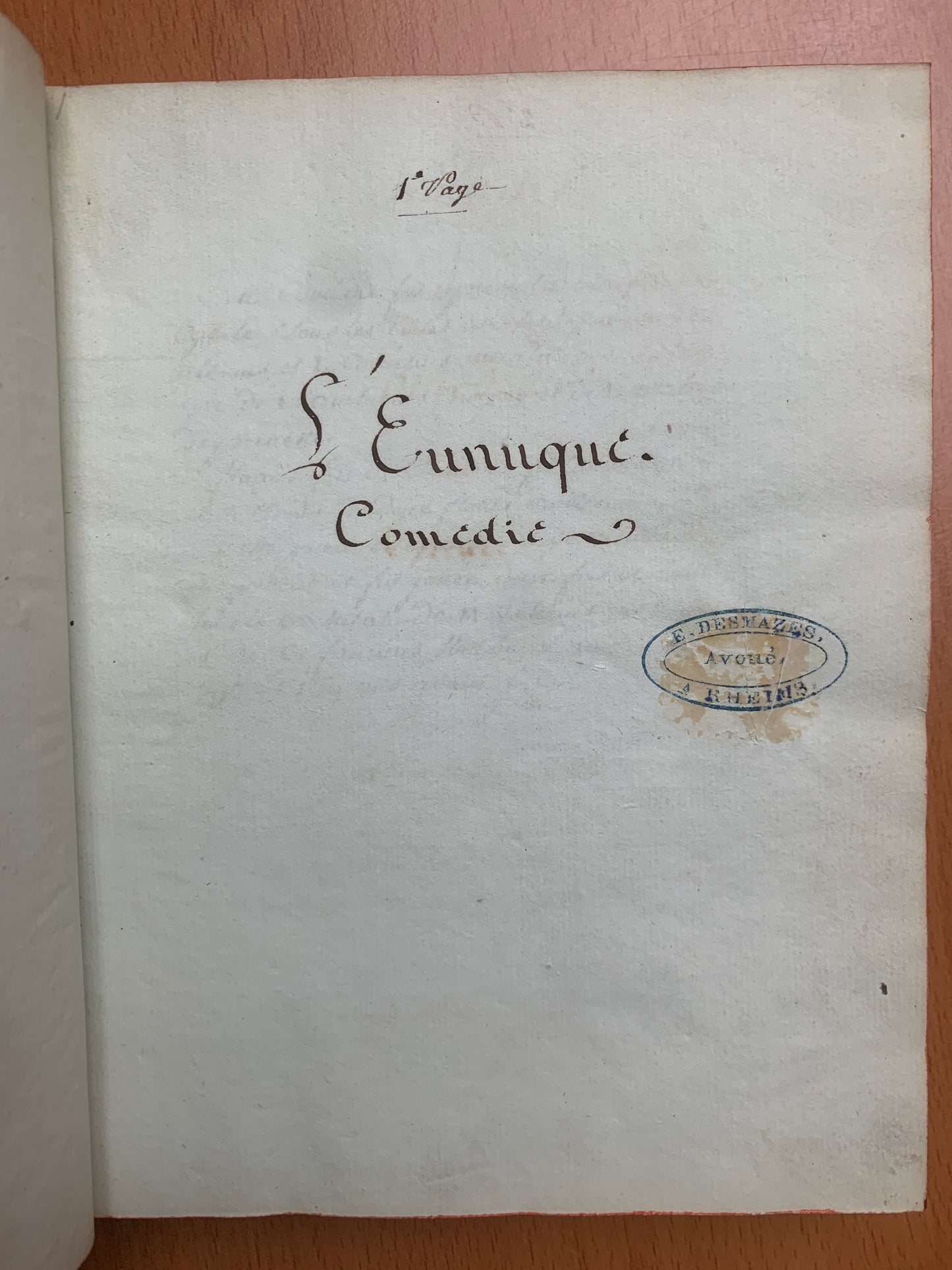 Comédies de Térence - L'Eunuque - L'Andrienne - Le Phormion - Manuscrit XVIIIe