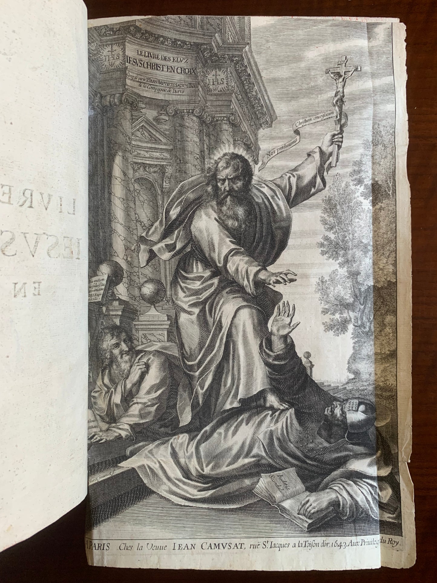 Le livre des Elus - Jésus Christ en Croix - Jean Baptiste Saint Jure - Edition Originale - 1643