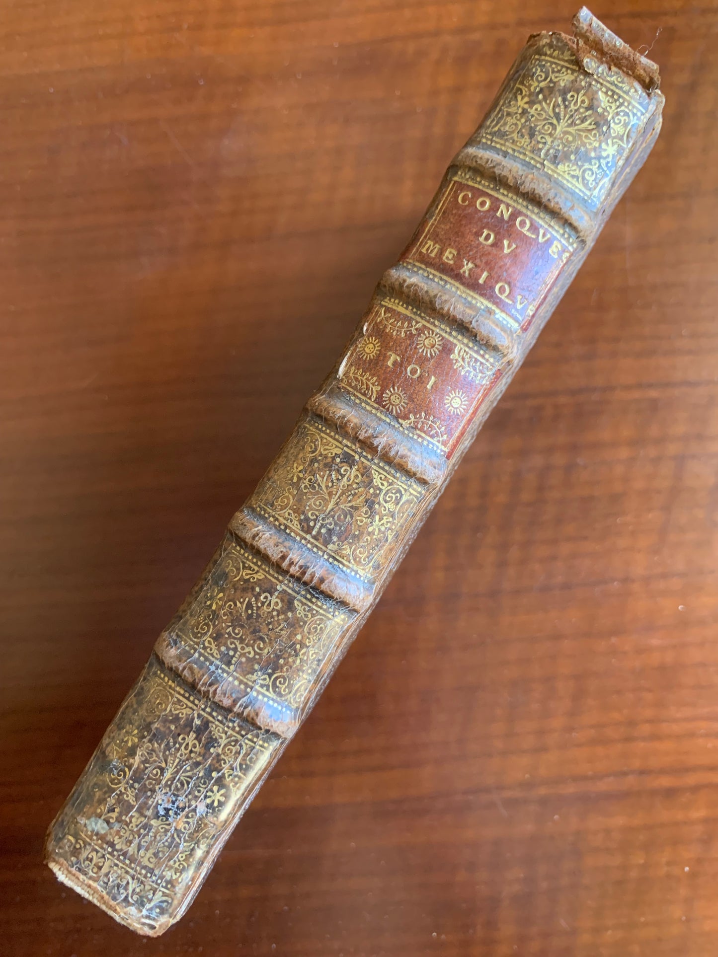 Histoire de la conqueste du Mexique ou de la Nouvelle Espagne - Fernand Cortez - T1 - 1704