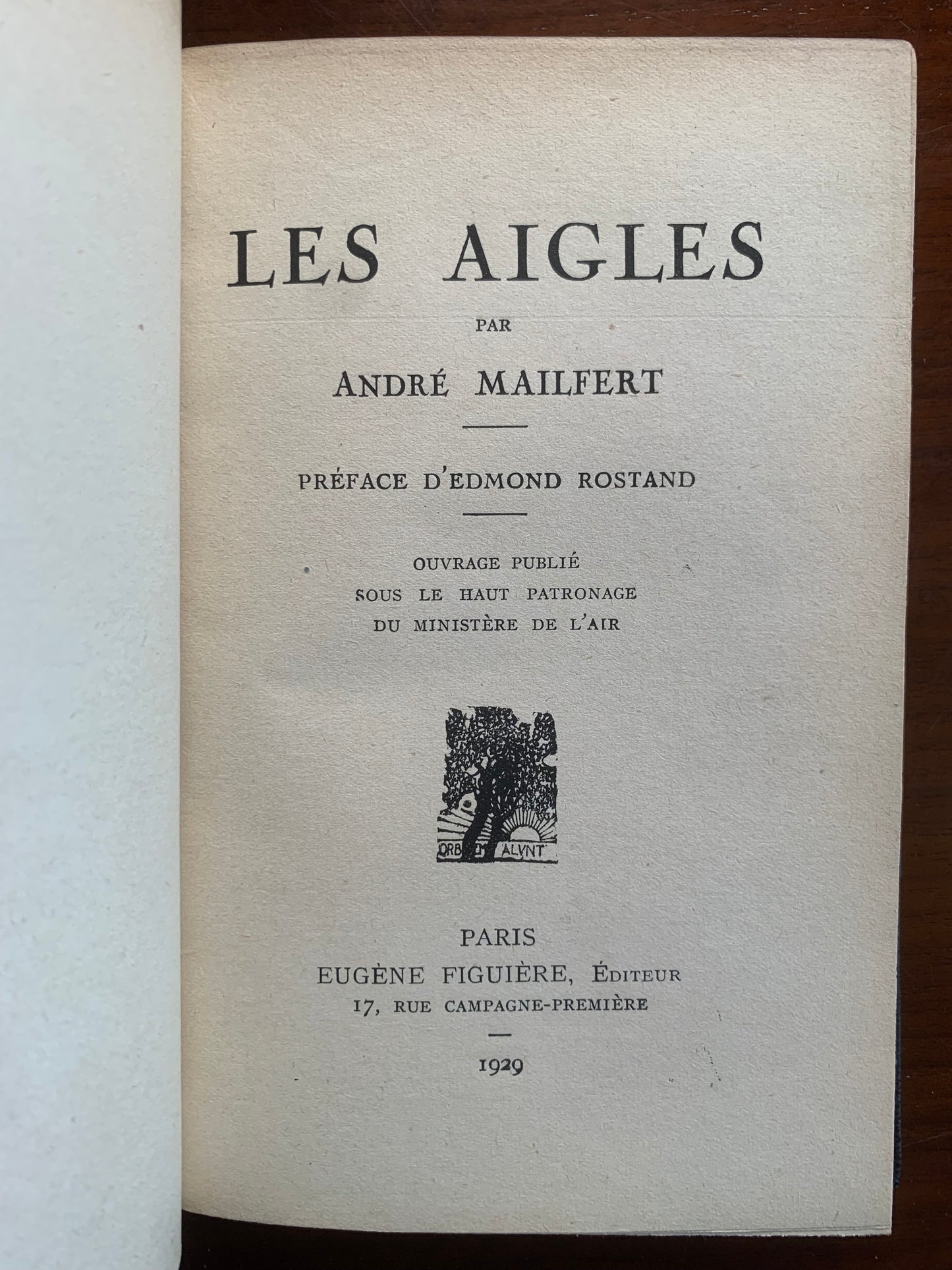 Les Aigles - André Mailfert - Signatures autographes de René Fonck, Marcel Haegelen, Michel Détroyat, Joseph le Brix, ... - 1929