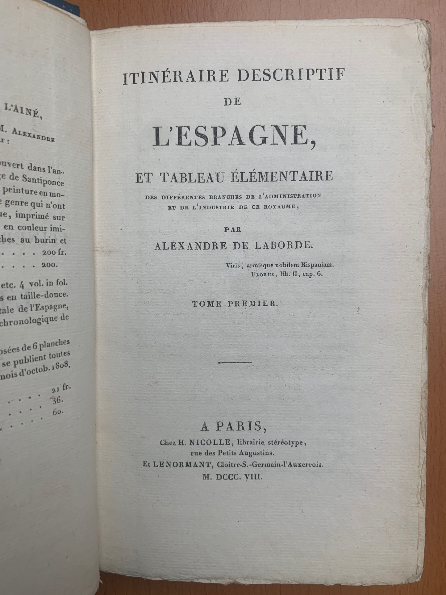 Itinéraire descriptif de l'Espagne et tableau élémentaire des différentes branches de l'administration et de l'industrie de ce royaume - Alexandre de Laborde - 1808