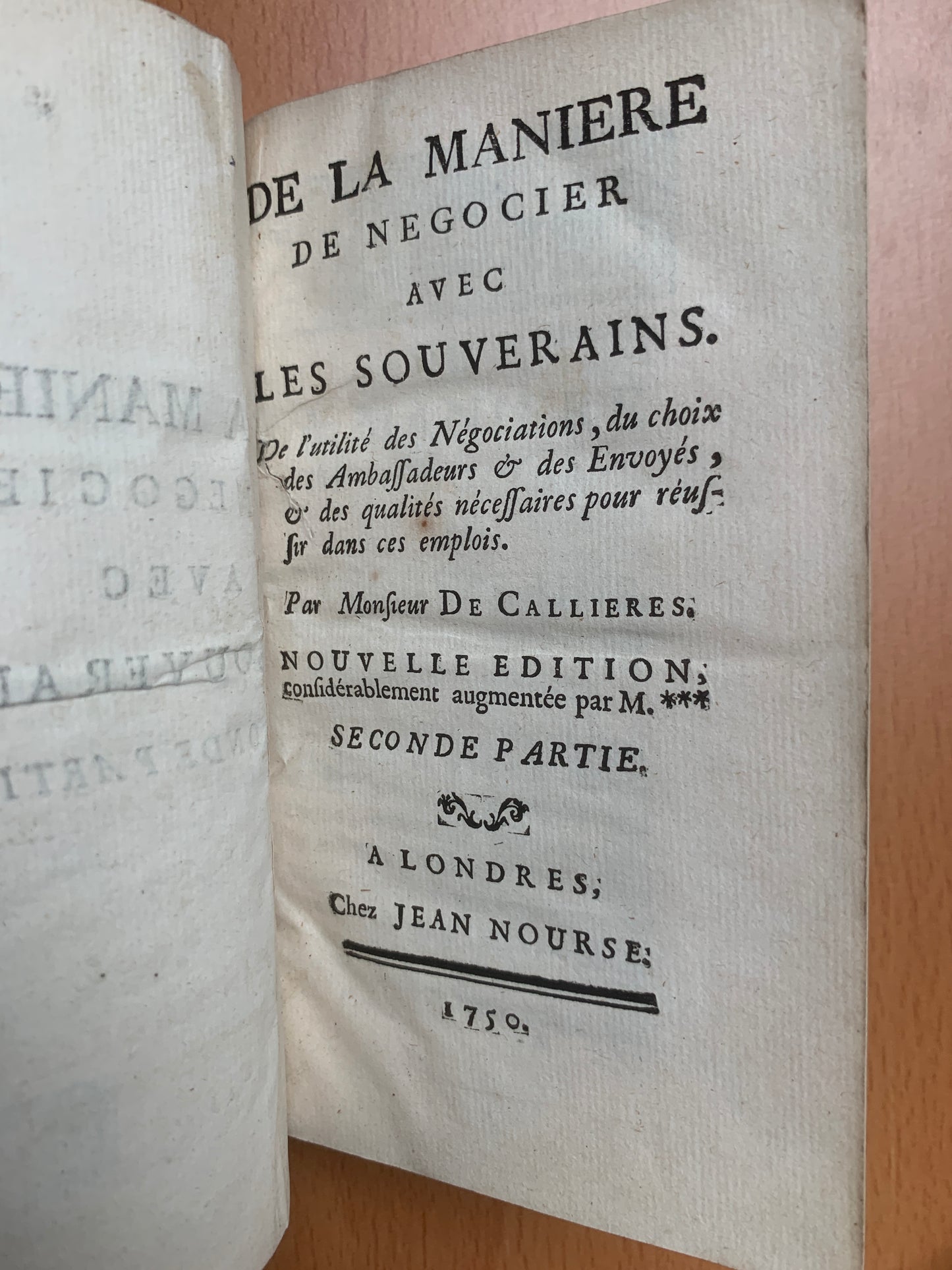 De la manière de négocier avec les souverains - de Callières - 1750