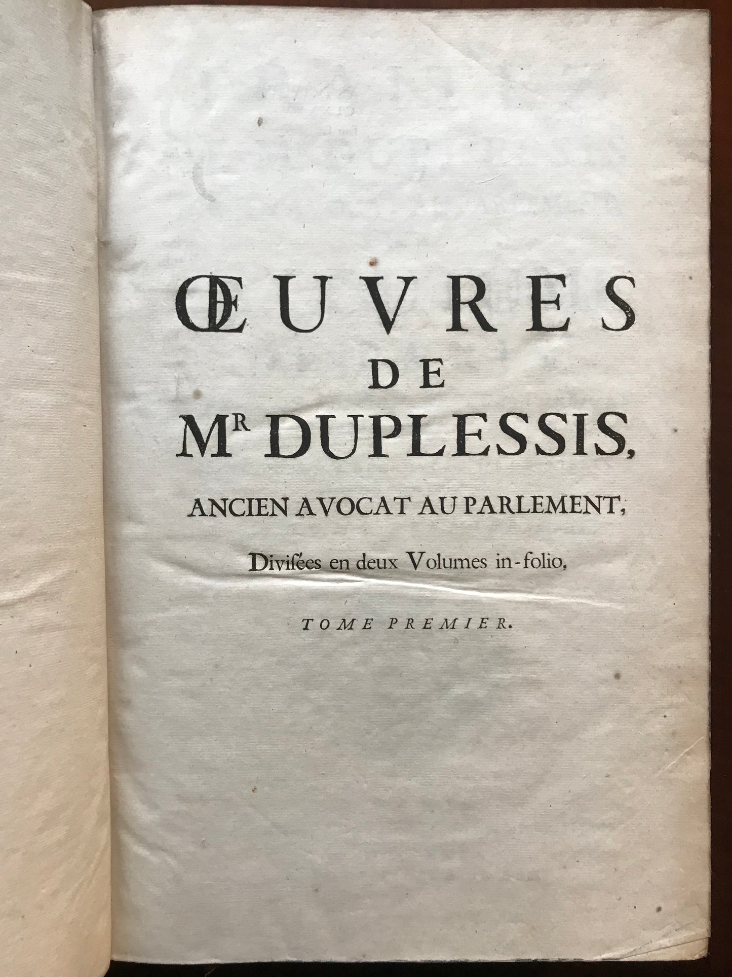 Oeuvres de Duplessis - Traités sur la Coutume de Paris - 1726