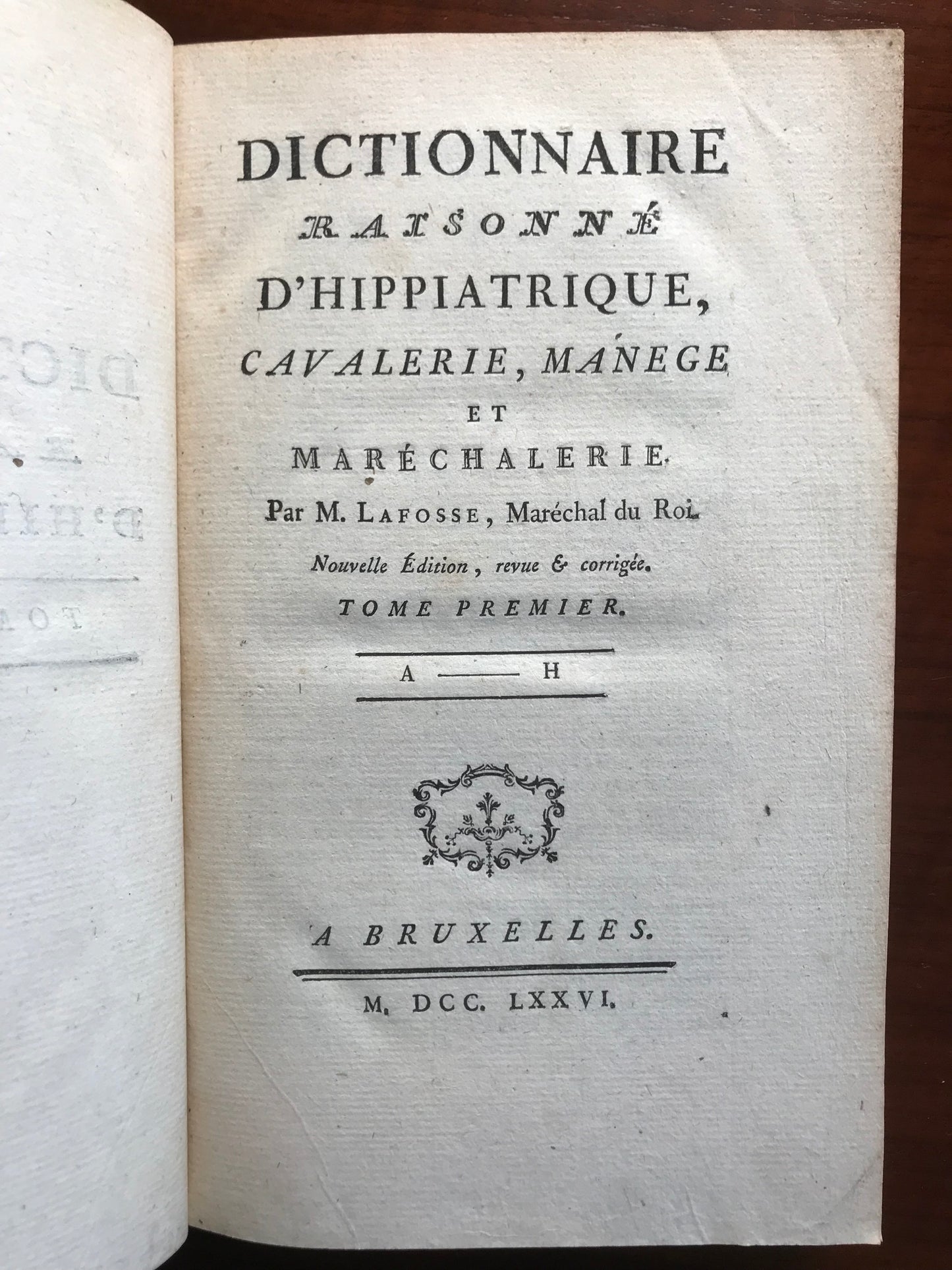 Dictionnaire raisonné d'hippiatrique, cavalerie, manège et maréchalerie - Lafosse - 1776