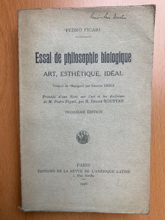 Essai de philosophie biologique - Pedro Figari - Envoi autographe - 1926