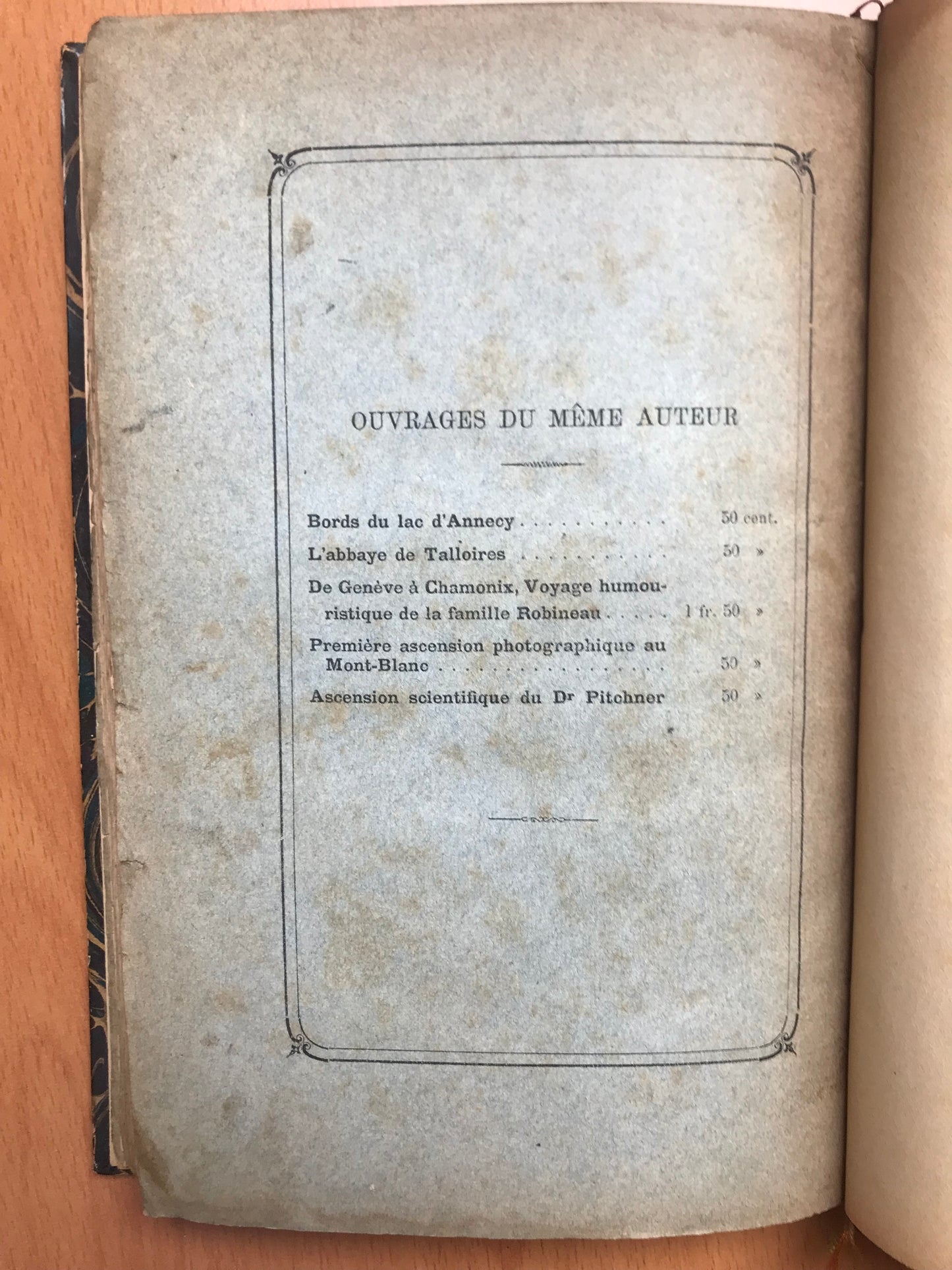 Les Fastes du Mont-Blanc - Ascensions célèbres et catastrophes depuis M. de Saussure jusqu'à nos jours - Stéphen D'Arve - Edition originale - 1876