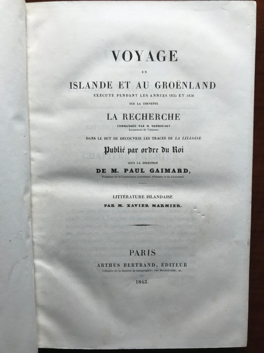 Littérature Islandaise - Voyage en Islande et au Groënland - Gaimard - 1843