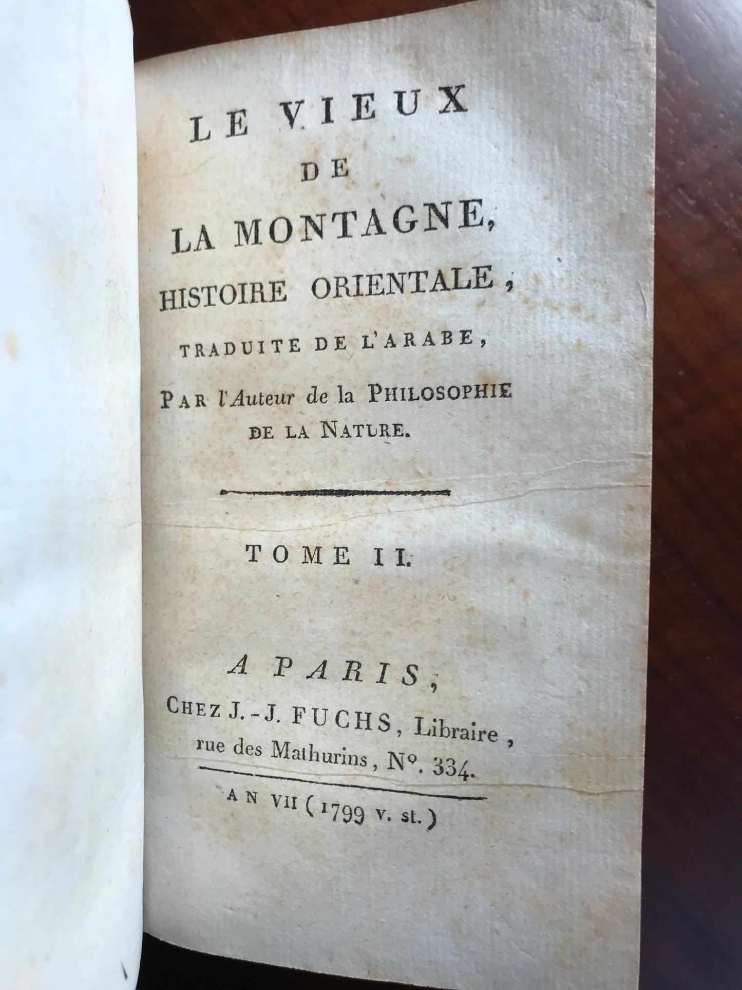 Le Vieux de la Montagne - Histoire orientale - Traduite de l'arabe par l'Auteur de la Philosophie de la Nature - Jean-Baptiste-Claude Delisle de Sales - Première édition de la traduction française - 1799