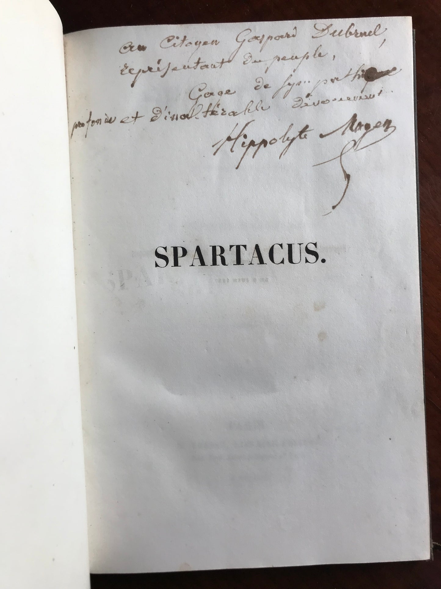 Spartacus - Hippolyte Magen (d'Agen) - Envoi autographe - Edition originale - 1847