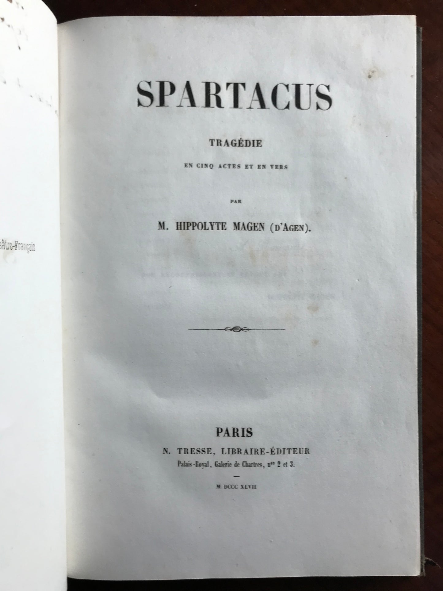 Spartacus - Hippolyte Magen (d'Agen) - Envoi autographe - Edition originale - 1847