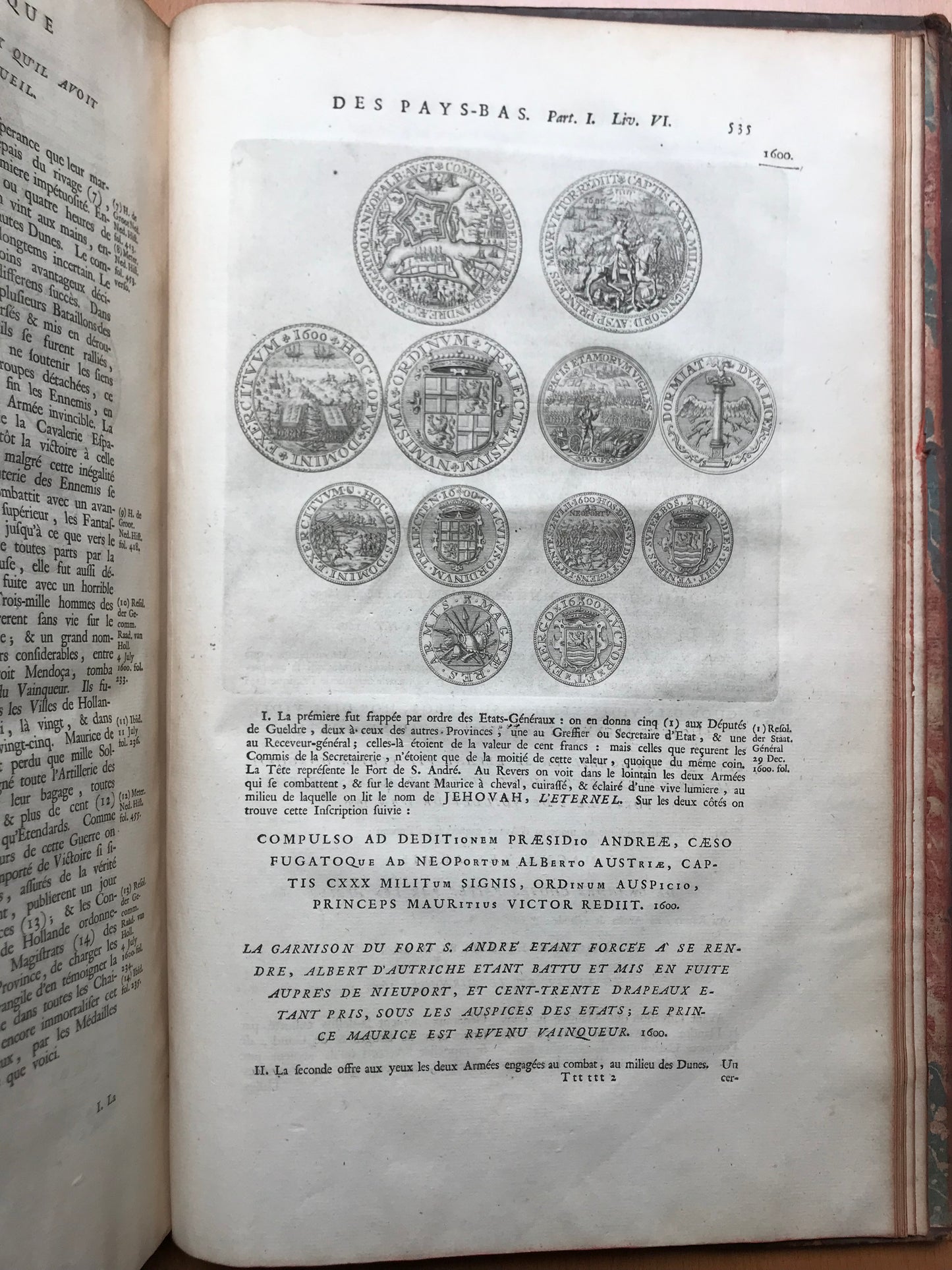 Metallic history of the 17th provinces of the Netherlands - From the abdication of Charles V to the peace of Baden in 1716 - First French edition translated from the Dutch of Mr. Gerard Van Loon - Binding with the Arms of Chancellor d'Aguesseau - 1732