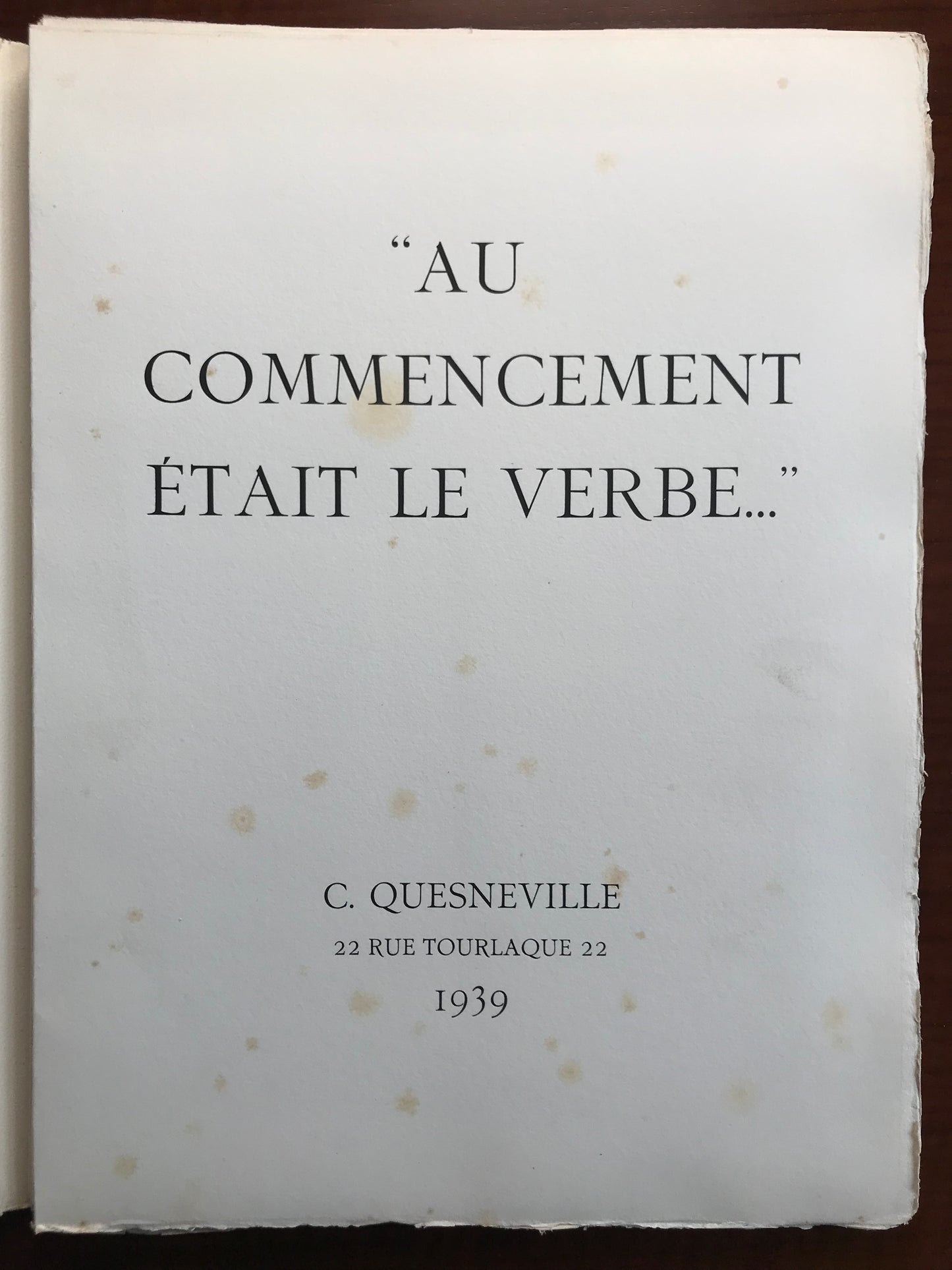 Au commencement était le verbe - Camille Quesneville - Envoi autographe - Edition originale - 1939