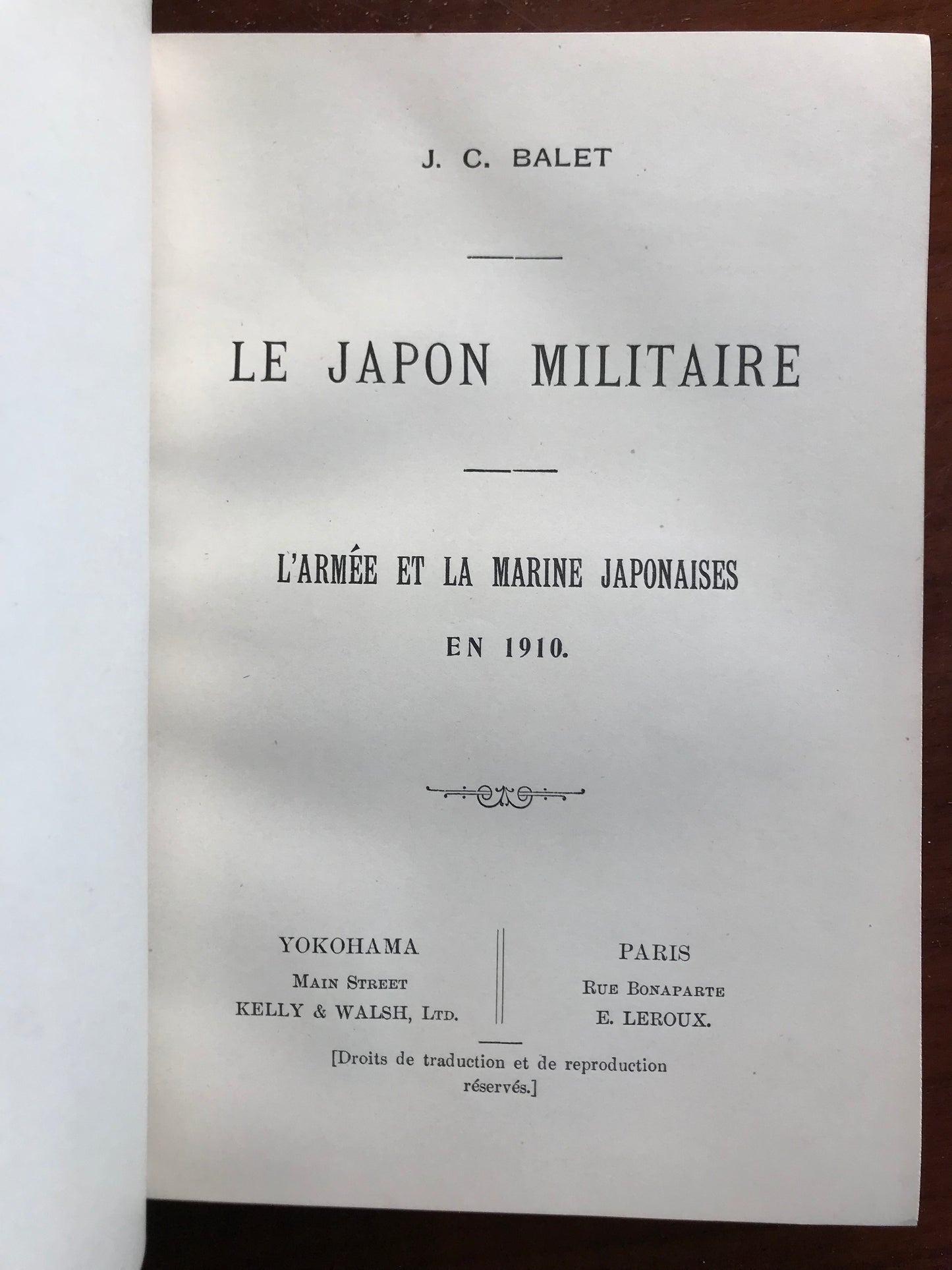 Le Japon militaire - L'armée et la marine japonaises en 1910 - Jean Cyprien Balet - Envoi autographe de l'auteur à Georges Leygues - EO - 1910