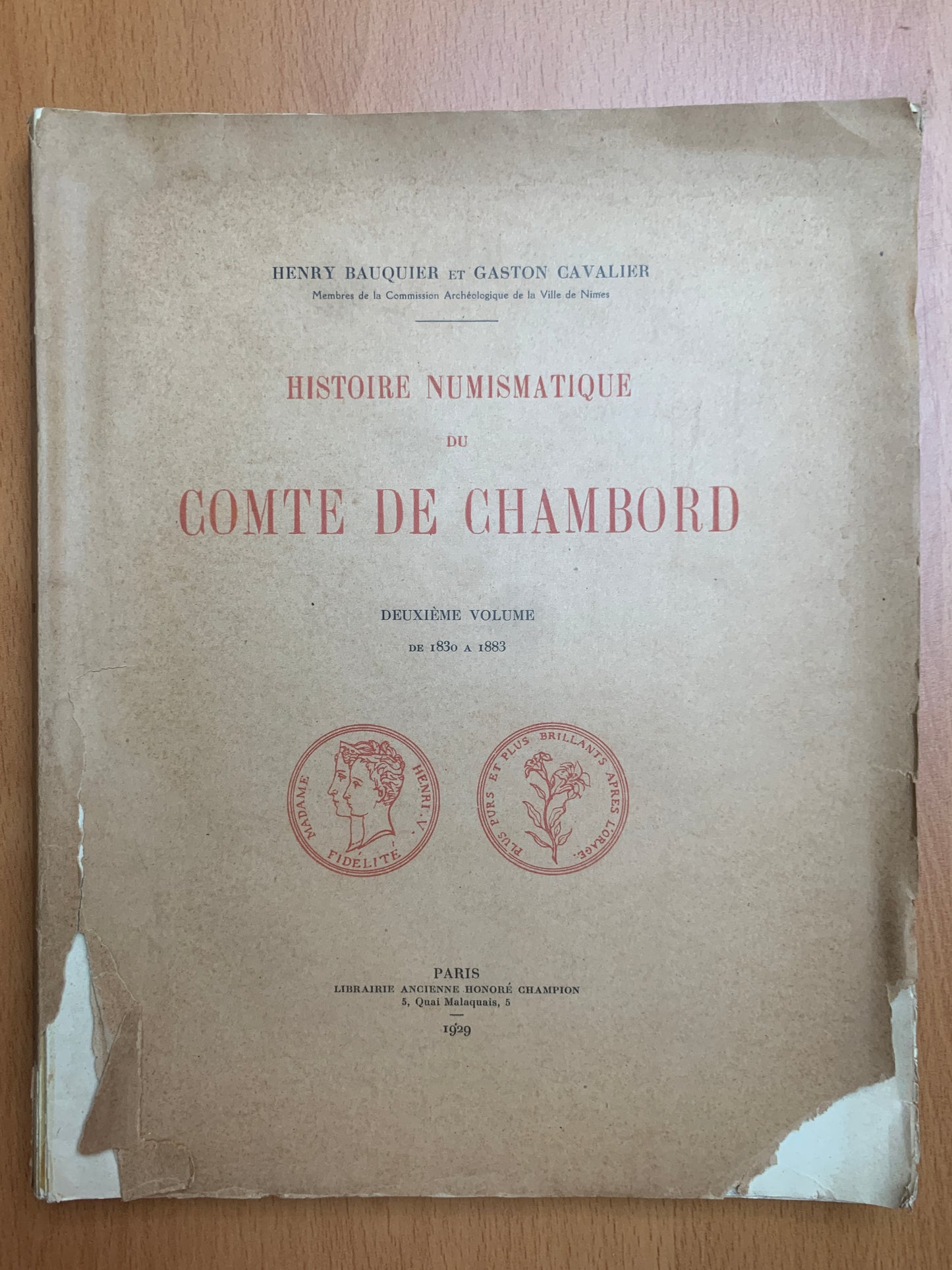 Histoire numismatique du Comte de Chambord - Bauquier et Cavalier - 1912