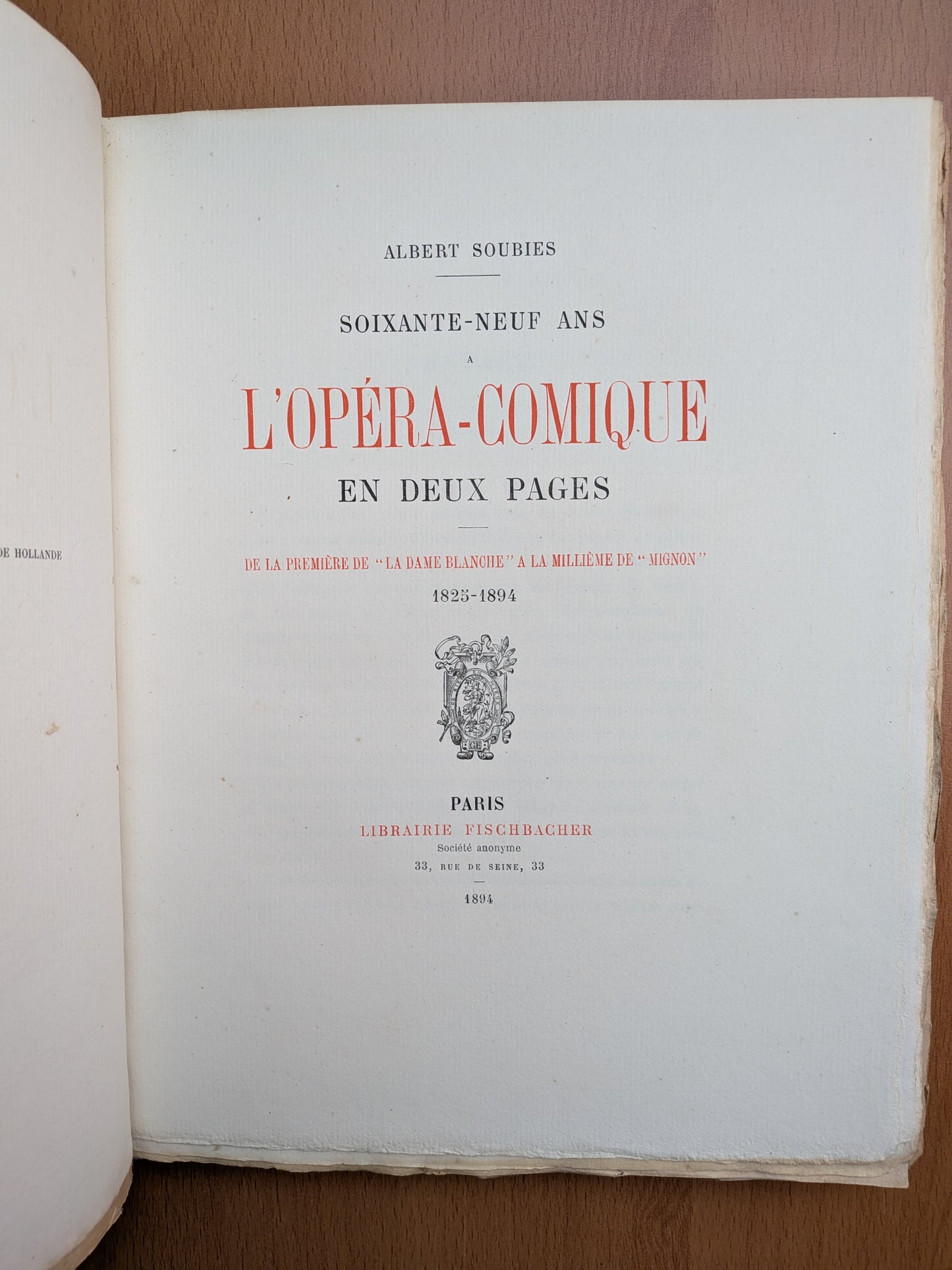 3 ouvrages de Albert Soubies - Opéra comique et théâtre lyrique - 1894