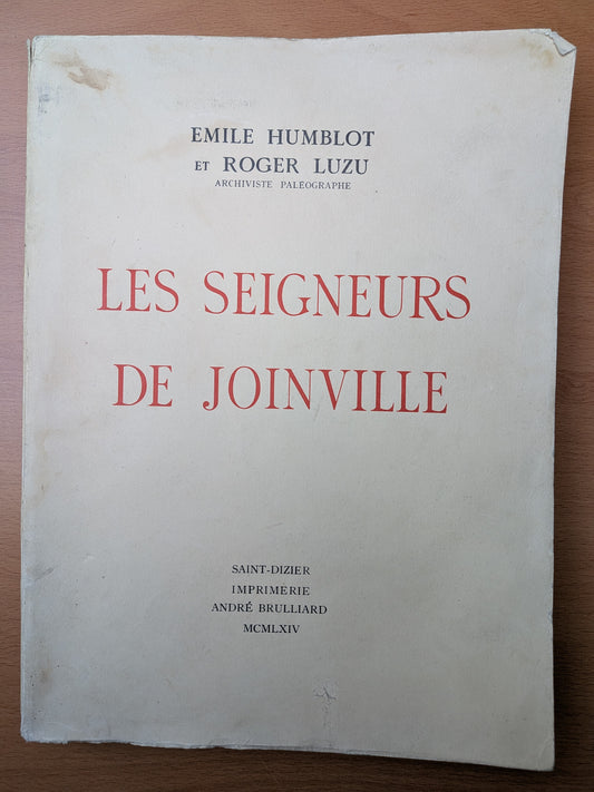 Les Seigneurs de Joinville - Emile Humblot et Roger Luzu - EO - 1964