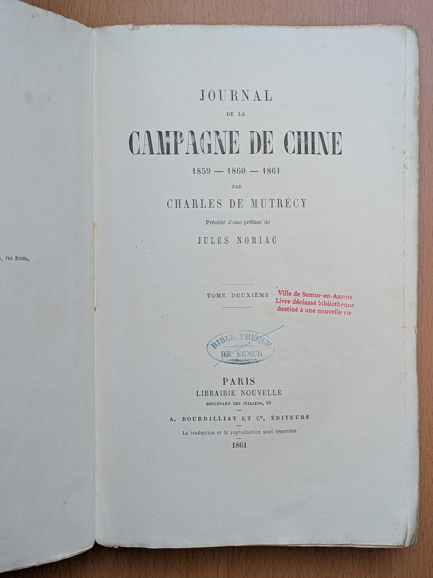 Journal de la Campagne de Chine - 1859-1860-1861 - Charles de Mutrecy - Edition originale - 1861