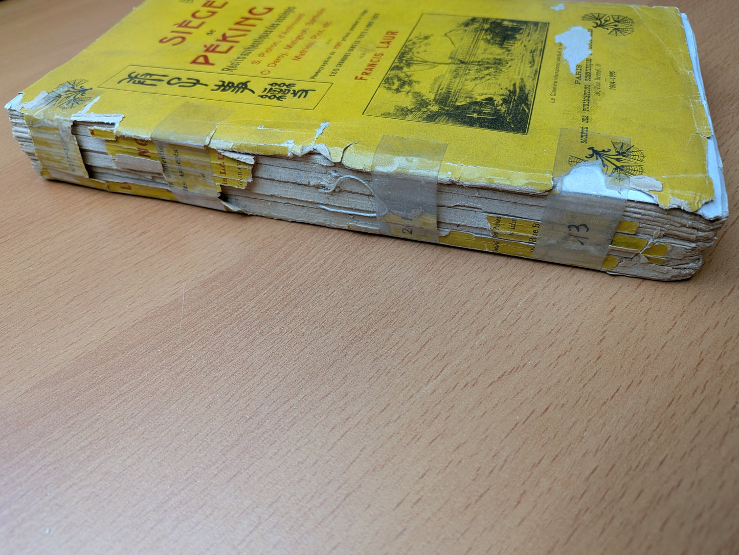 Siège de Péking - Récits authentiques des assiégés - Francis Laur - Edition originale - 1904