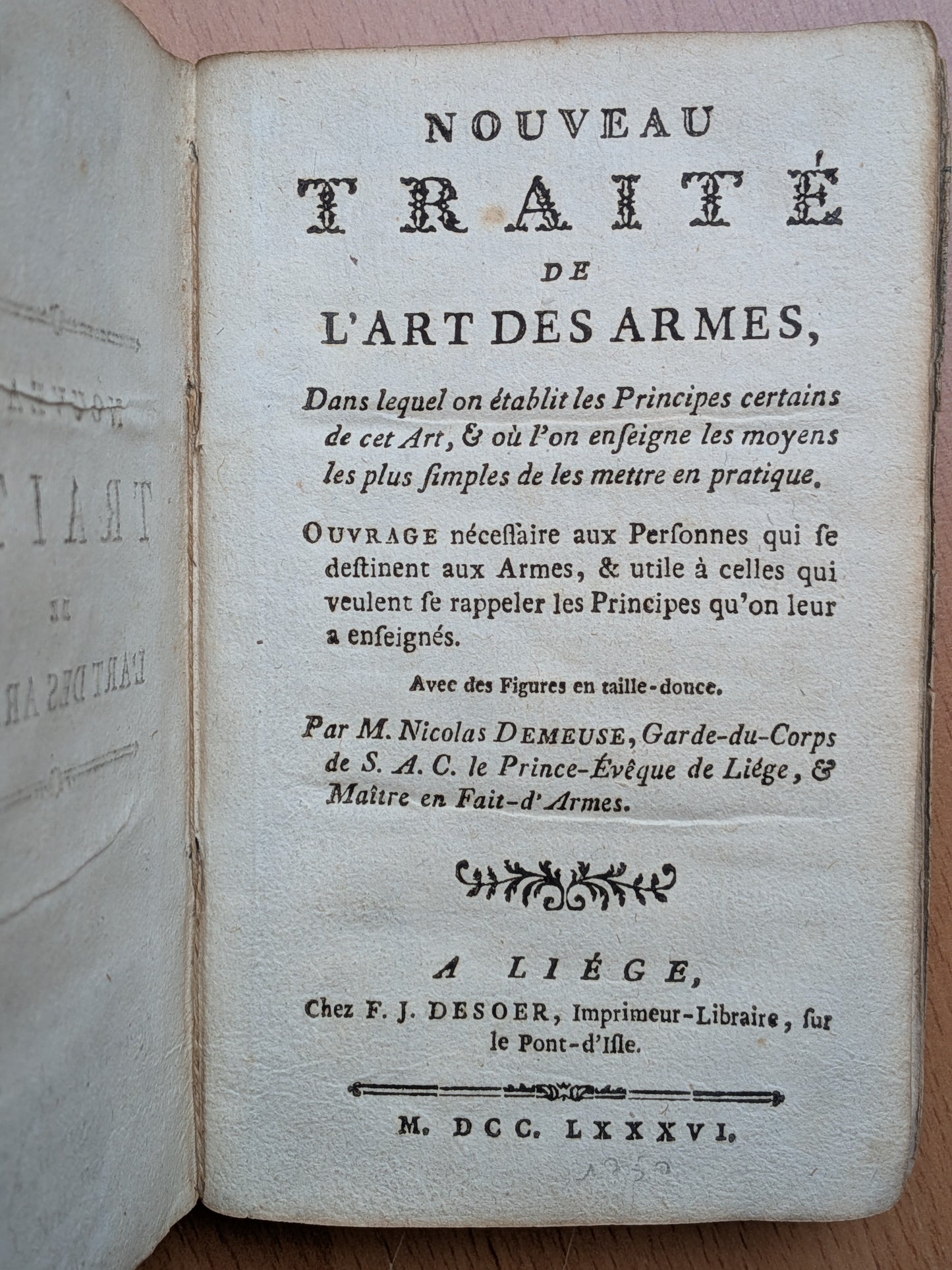 Nouveau Traité de l'art des Armes dans lequel on établit les principes certains de cet art, & où l'on enseigne les moyens les plus simples de les mettre en pratique