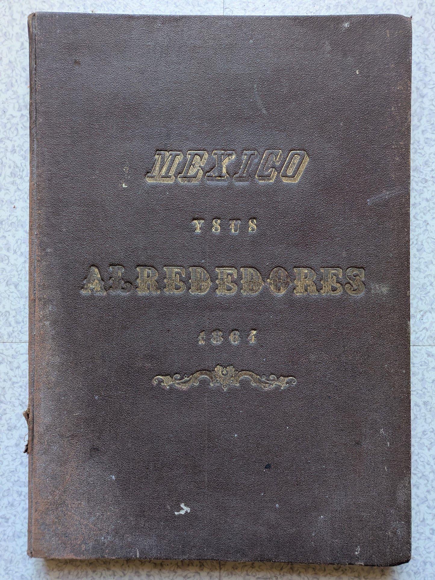 México y sus Alrededores - Colection de monumentos, trajes y paisajes Disbujados al natural y litografiados por los artistas mexicanos - 1864