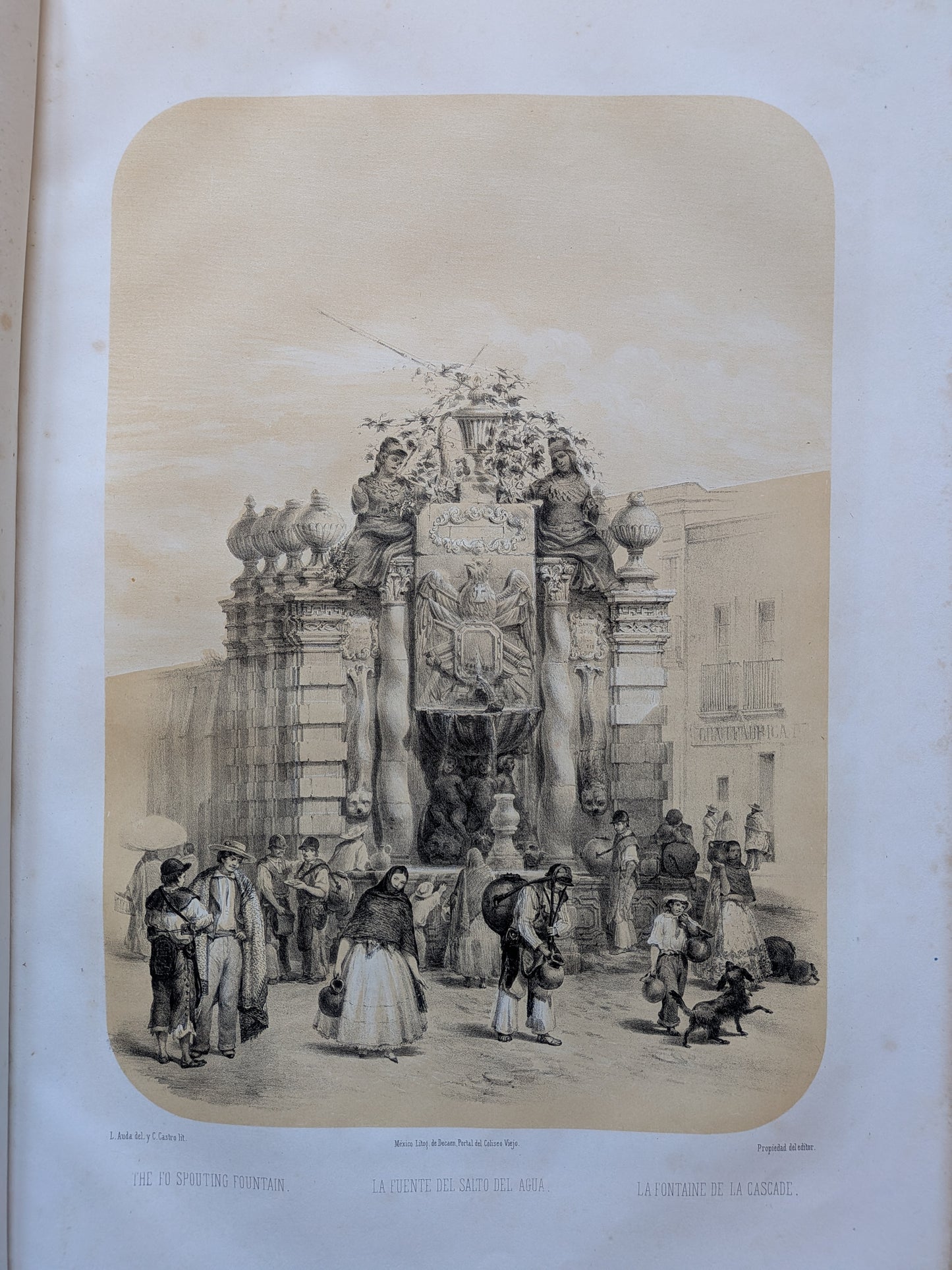 México y sus Alrededores - Colection de monumentos, trajes y paisajes Disbujados al natural y litografiados por los artistas mexicanos - 1864