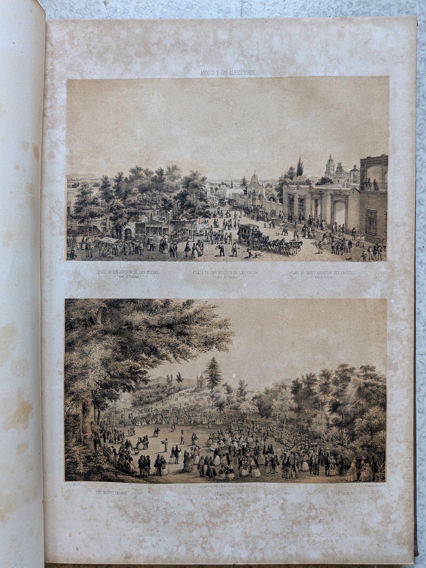 México y sus Alrededores - Colection de monumentos, trajes y paisajes Disbujados al natural y litografiados por los artistas mexicanos - 1864