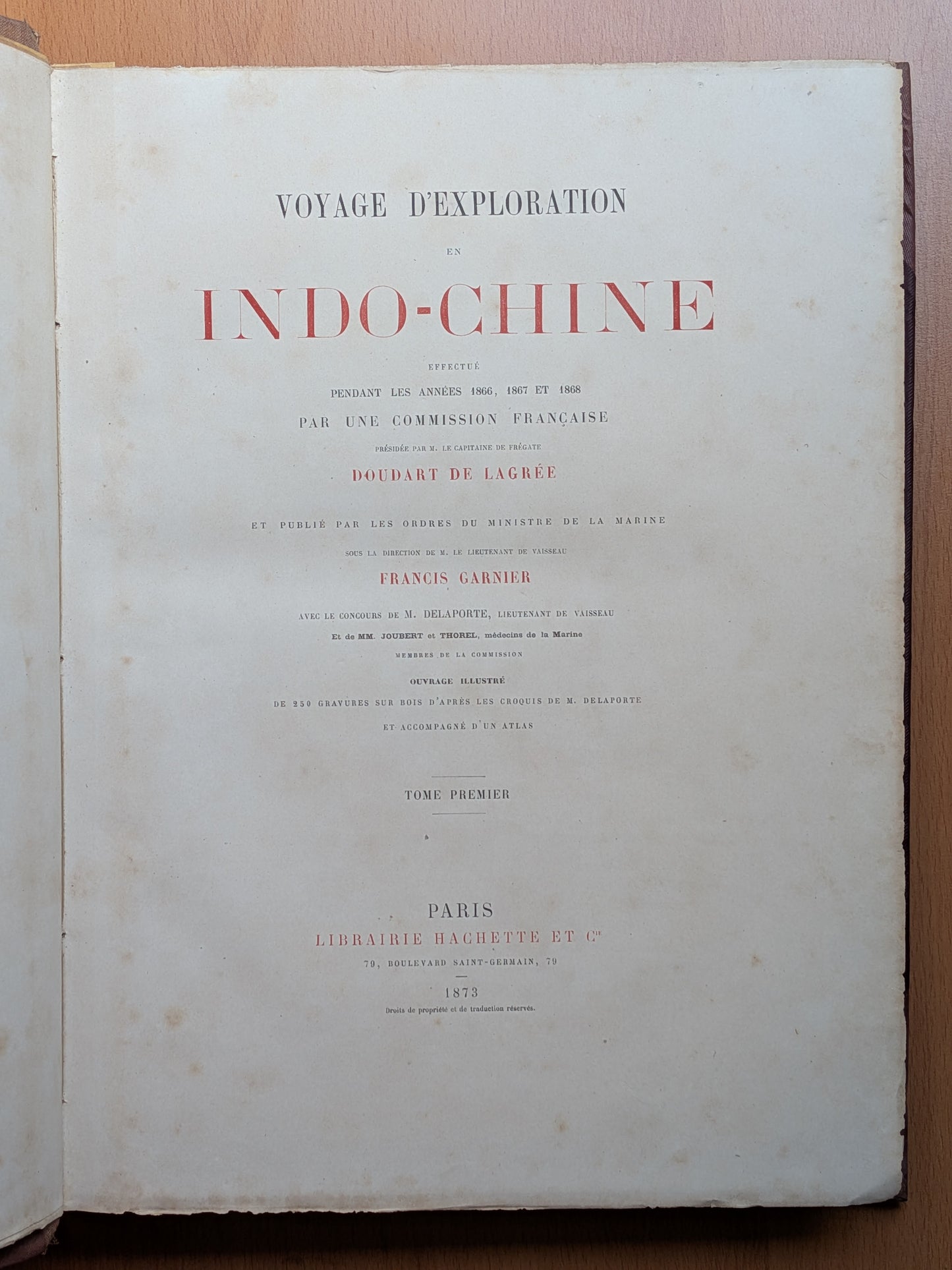 Voyage d'exploration en Indo-Chine effectué pendant les années 1866, 1867 et 1868 - Francis Garnier - Edition originale - Tome 1 - 1873