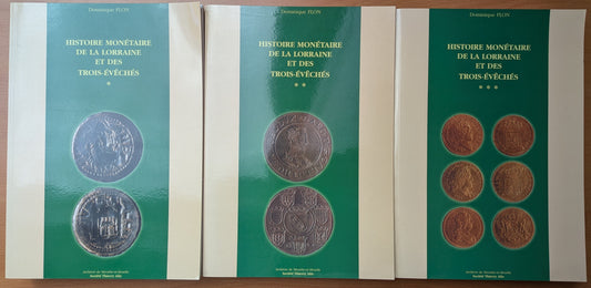 Histoire monétaire de la Lorraine et des trois évêchés - Dominique Flon - 2002