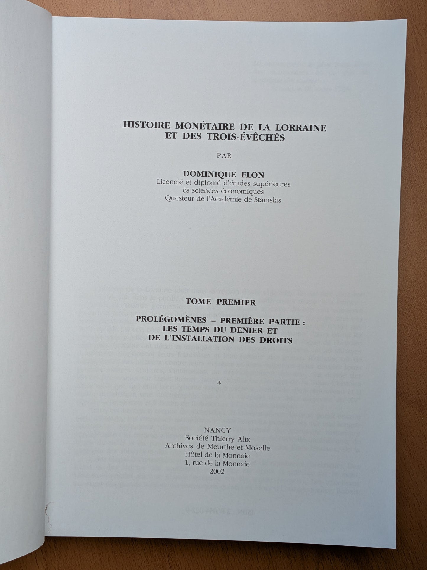 Histoire monétaire de la Lorraine et des trois évêchés - Dominique Flon - 2002